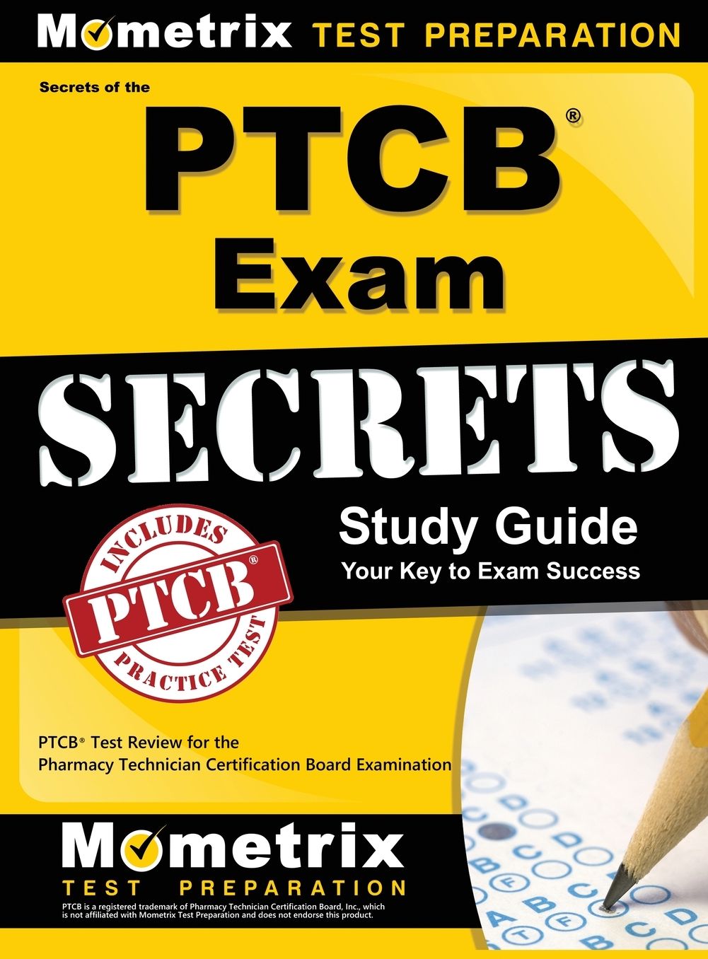 Secrets of the Ptcb Exam Study Guide: Ptcb Test Review for the Pharmacy Technician Certification Board Examination