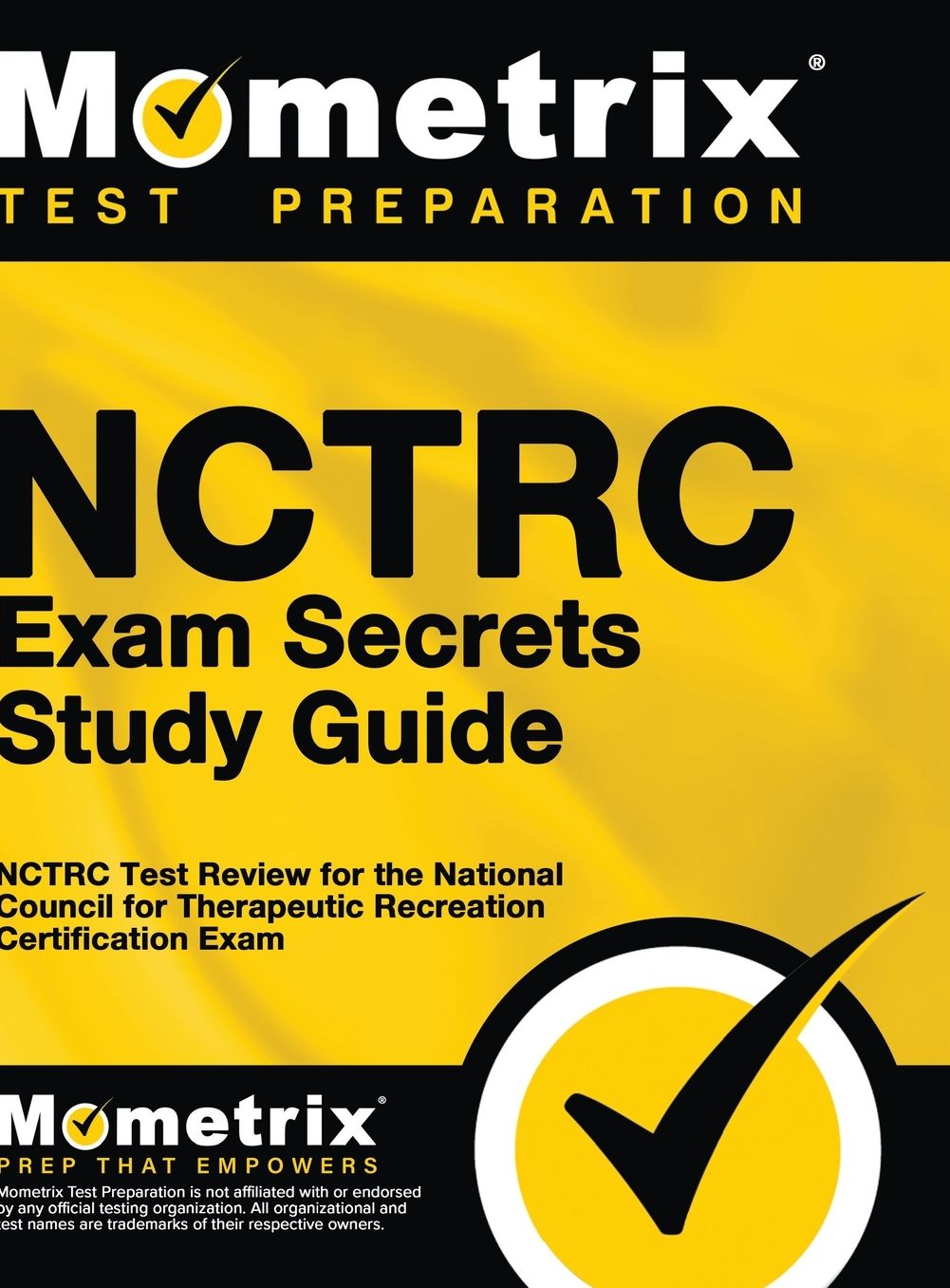 NCTRC Exam Secrets: NCTRC Test Review for the National Council for Therapeutic Recreation Certification Exam