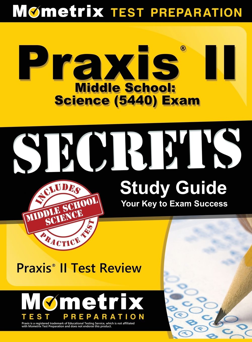 Praxis II Middle School: Science (0439) Exam Secrets Study Guide