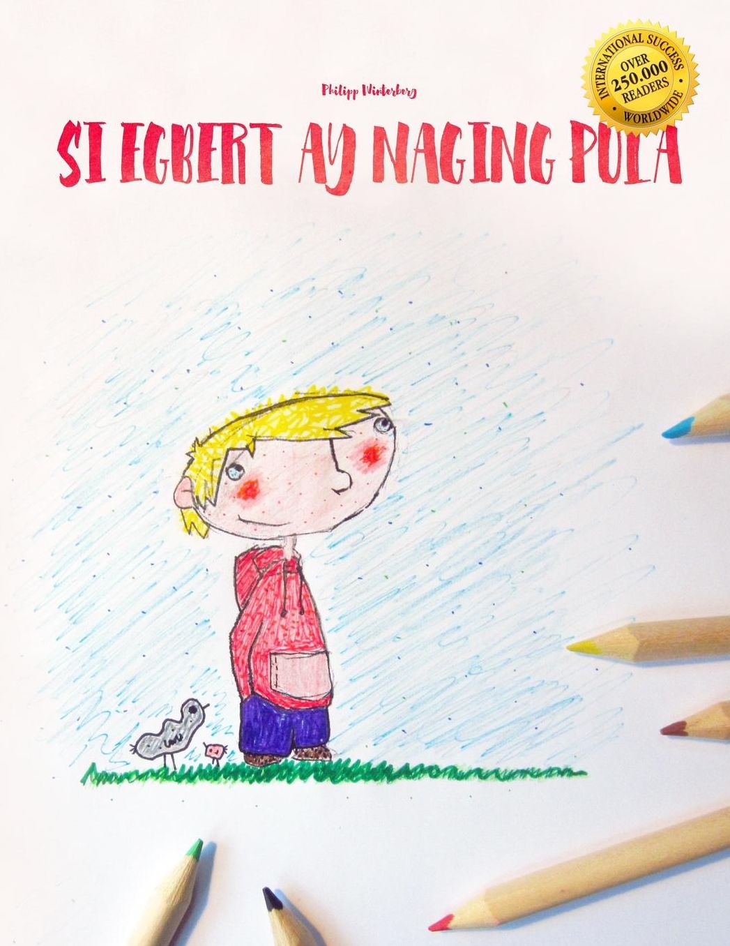 Si Egbert ay naging pula: Children's Picture Book/Coloring Book (Filipino/Tagalog Edition)