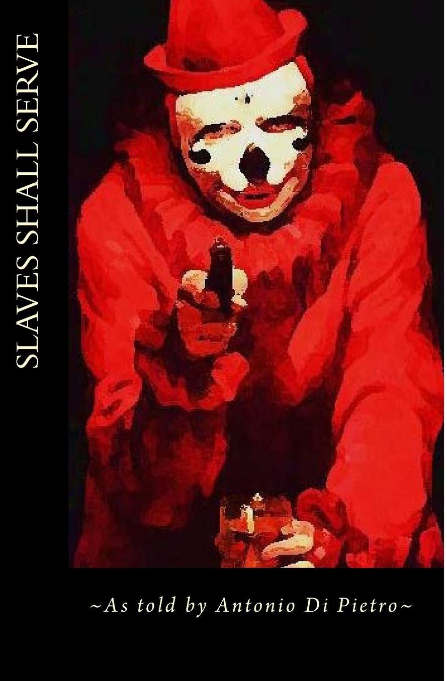 Slaves Shall Serve: There Is No Safe Word