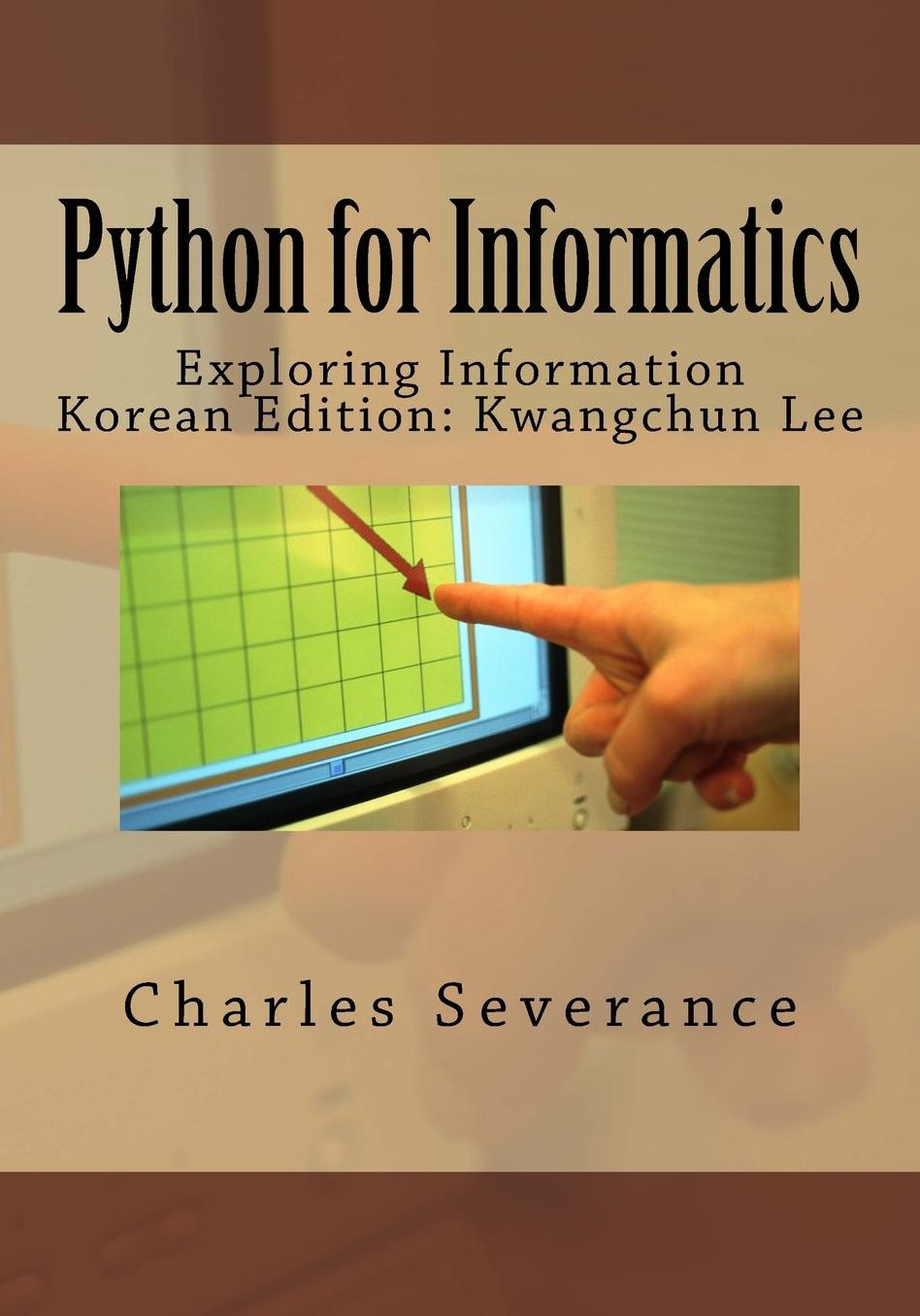 Python for Informatics: Exploring Information