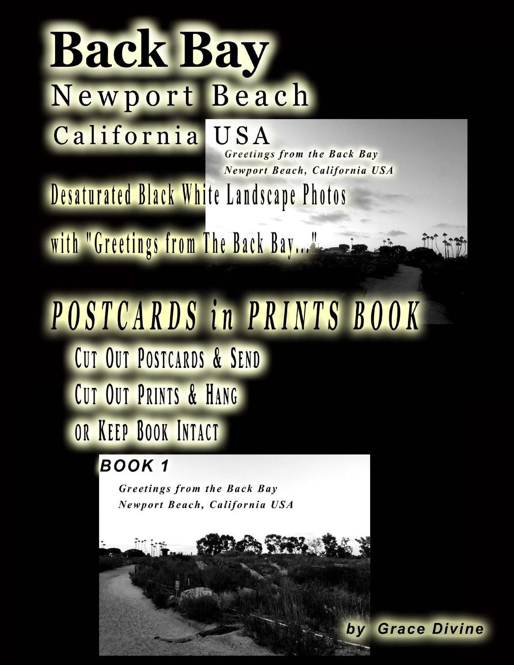 Back Bay Newport Beach California USA Desaturated Black White Landscape Photos with "Greetings from the Back Bay...": POSTCARDS in PRINTS BOOK Cut Out Postcards amp; Send Cut Out Prints amp; Hang or Keep Book Intact Book 1