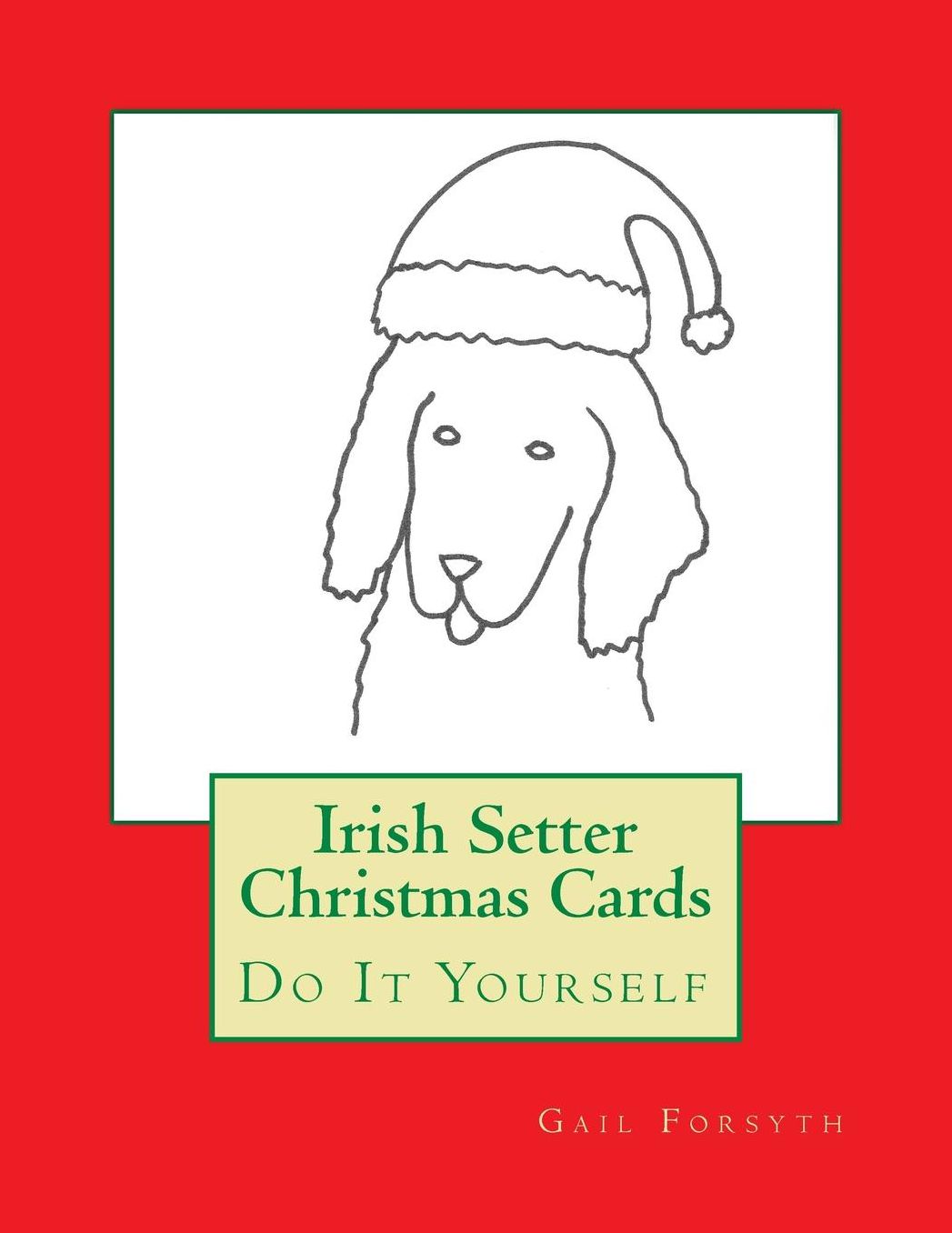 Irish Setter Christmas Cards: Do It Yourself