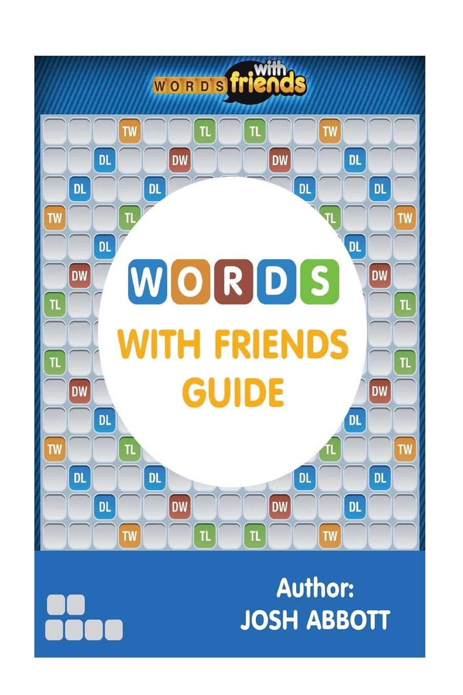Words With Friends Guide