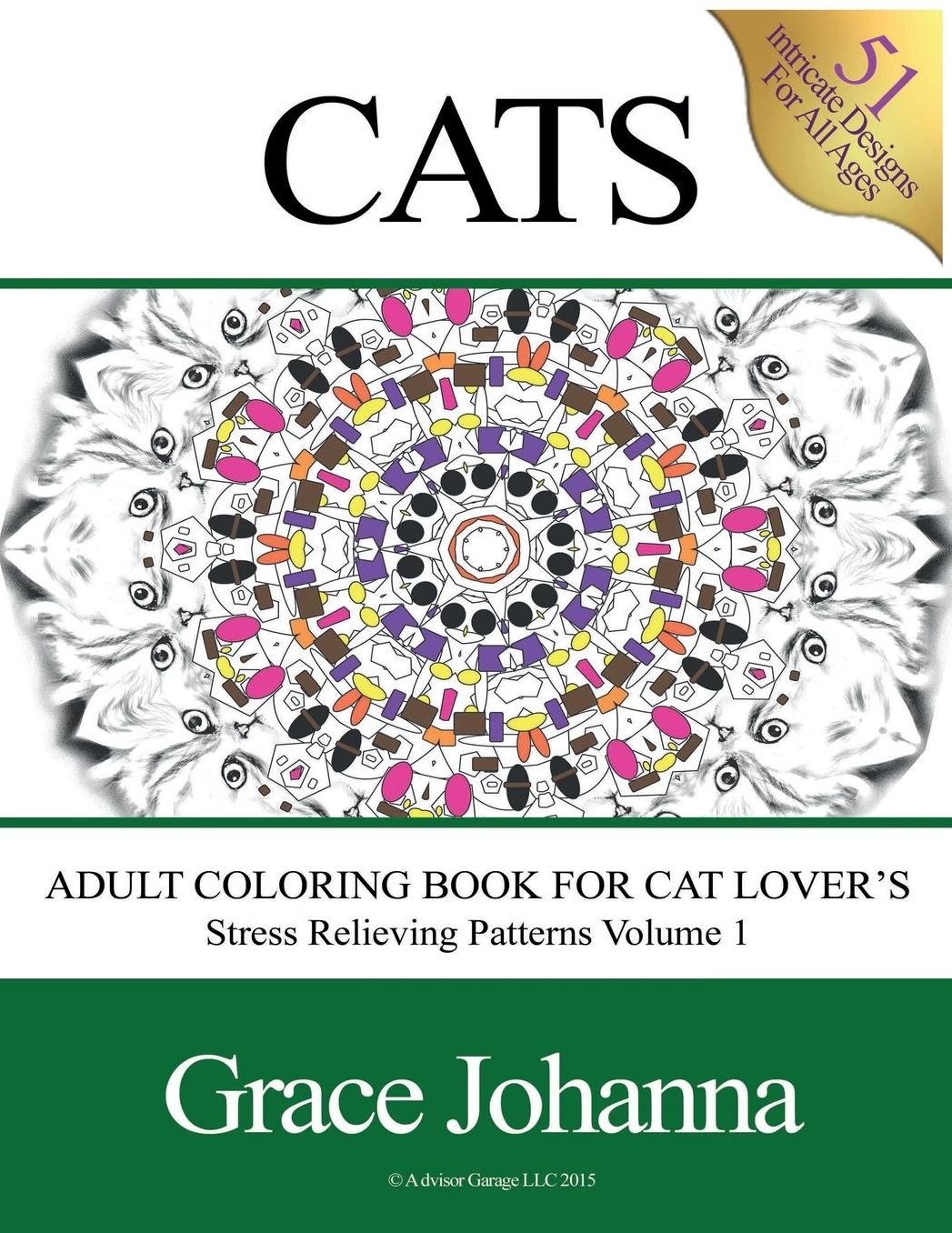 Adult Coloring Book for Cat Lovers: Stress Relieving Patterns Volume 1 (8.5"x11")