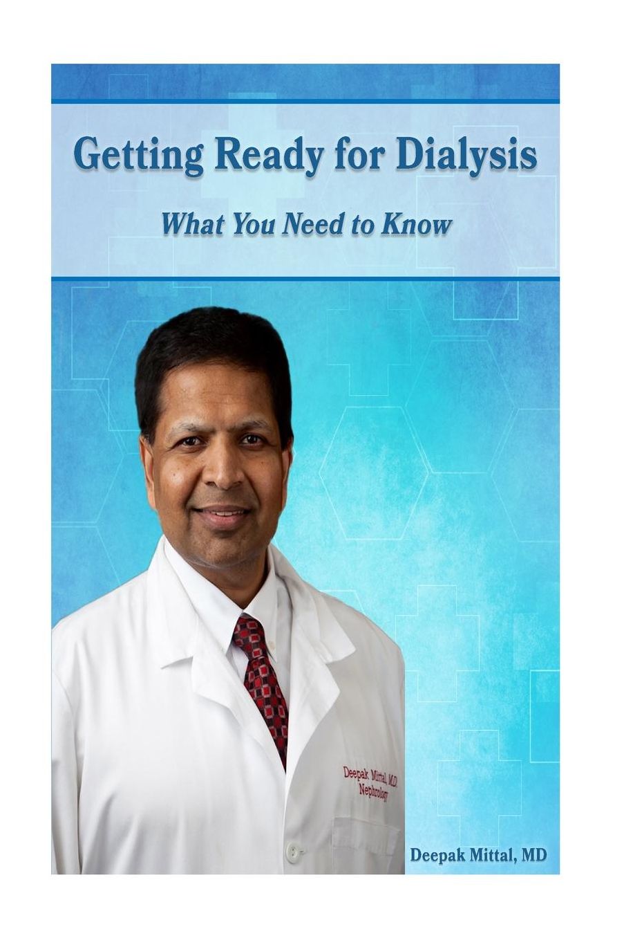 Getting Ready for Dialysis: What you need to know