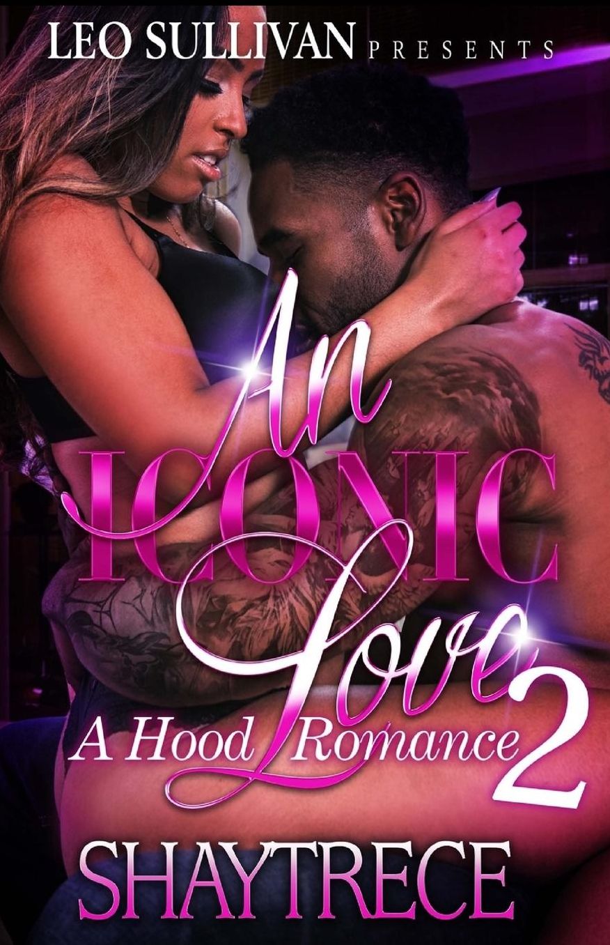 An Iconic Love 2: A Hood Romance