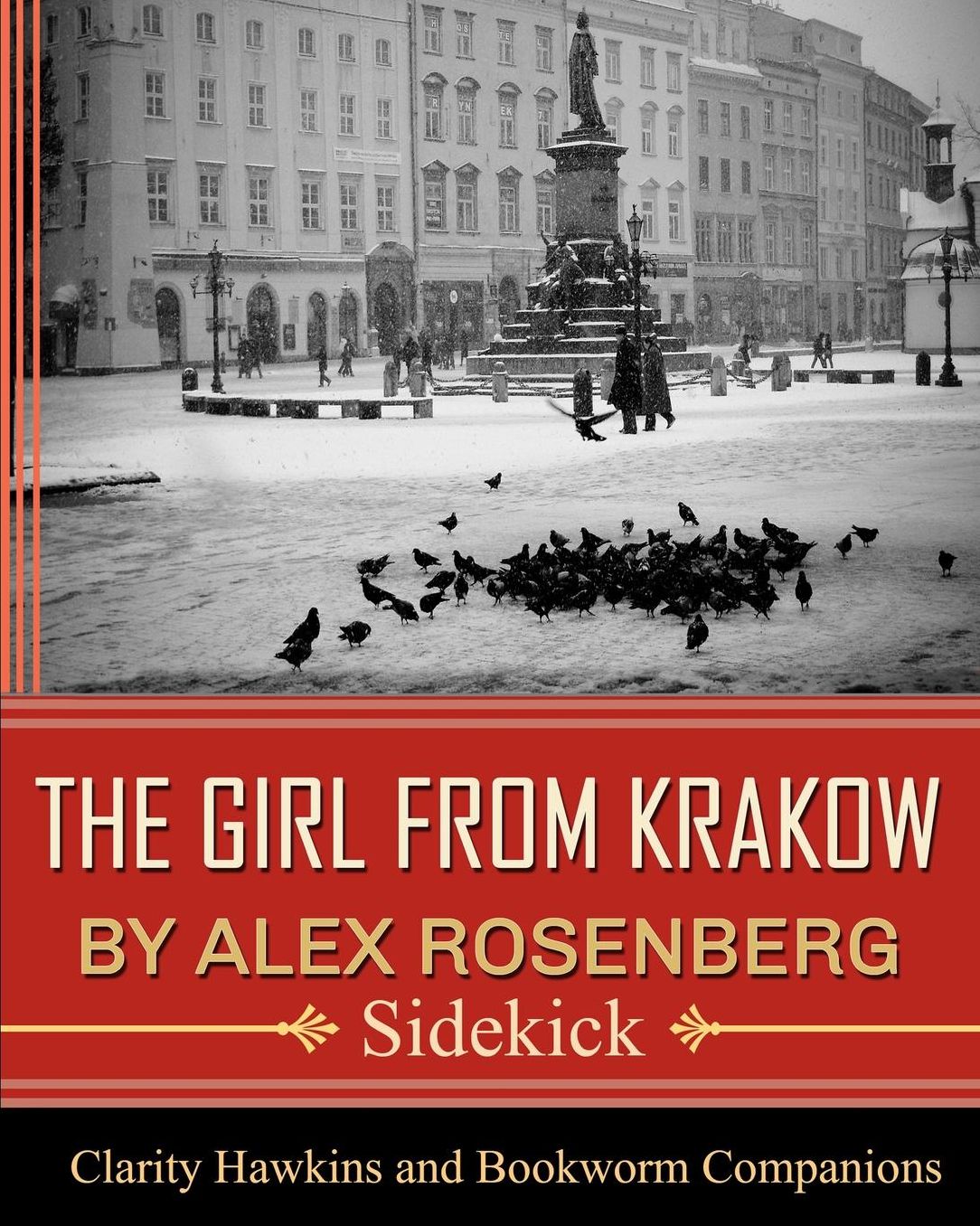The Girl from Krakow by Alex Rosenberg: Sidekick