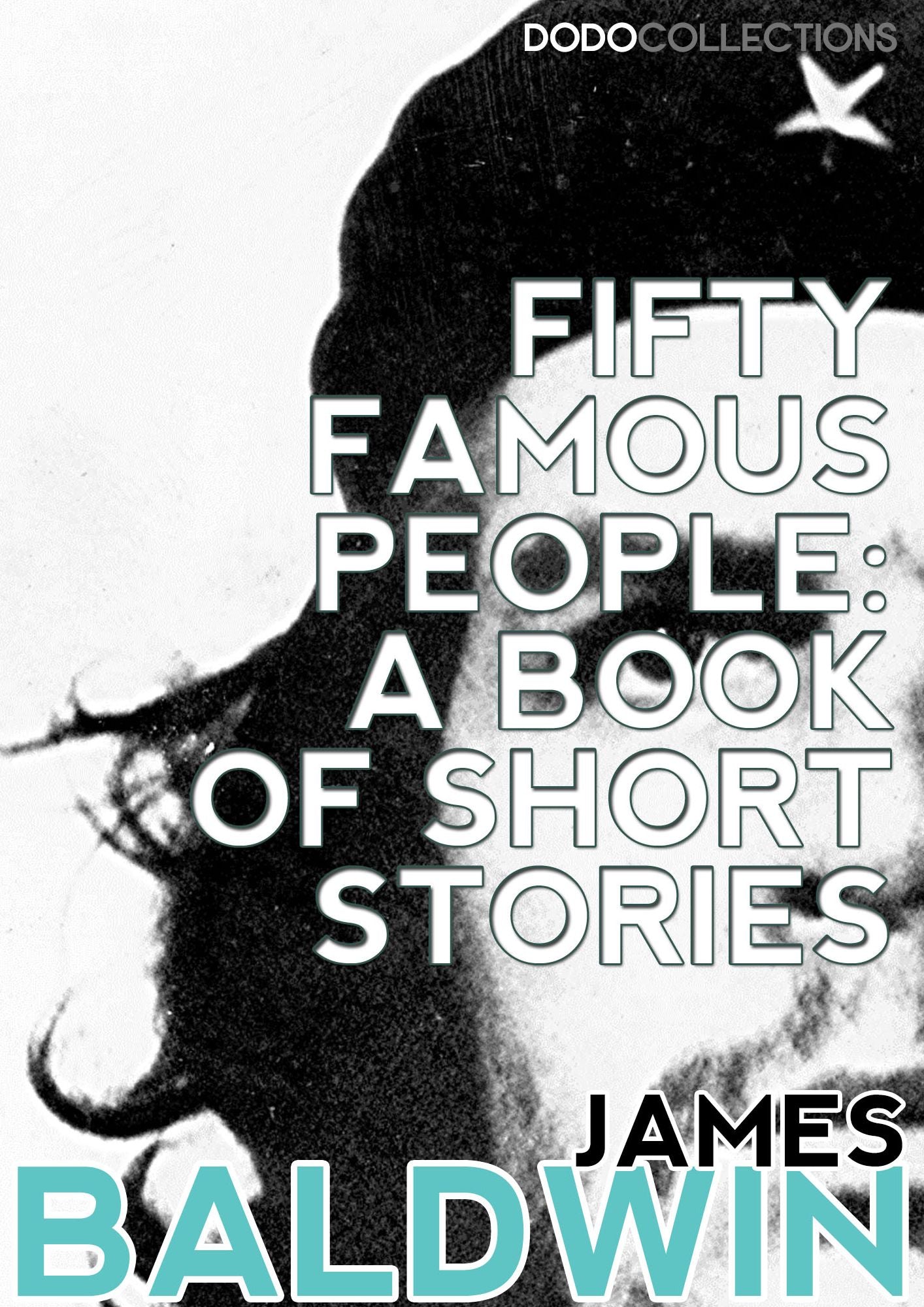 Fifty Famous People: A Book of Short Stories