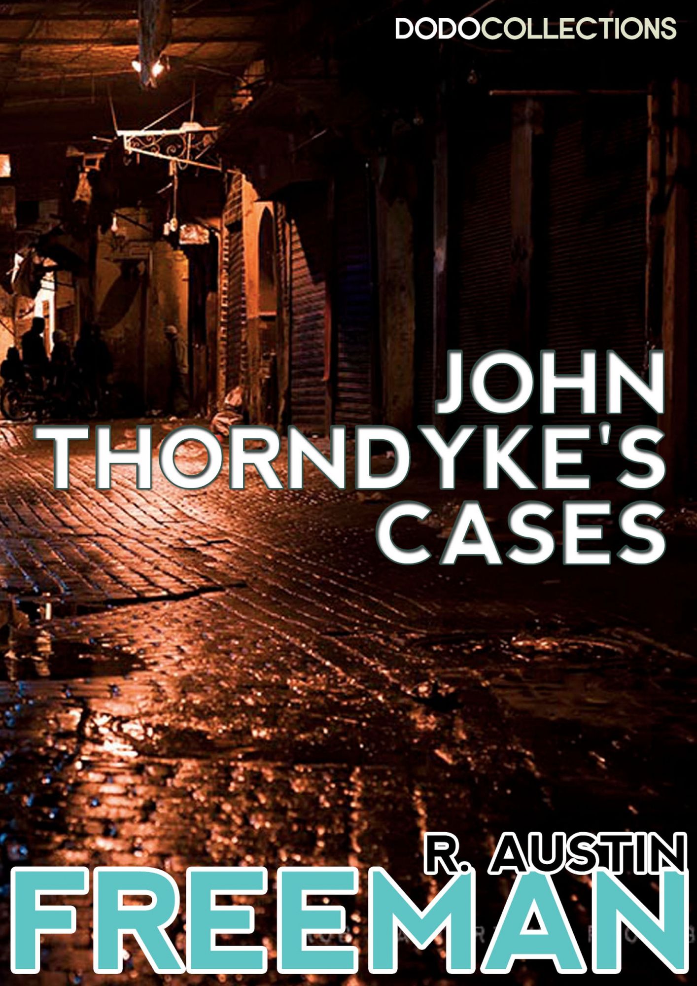 John Thorndyke's Cases