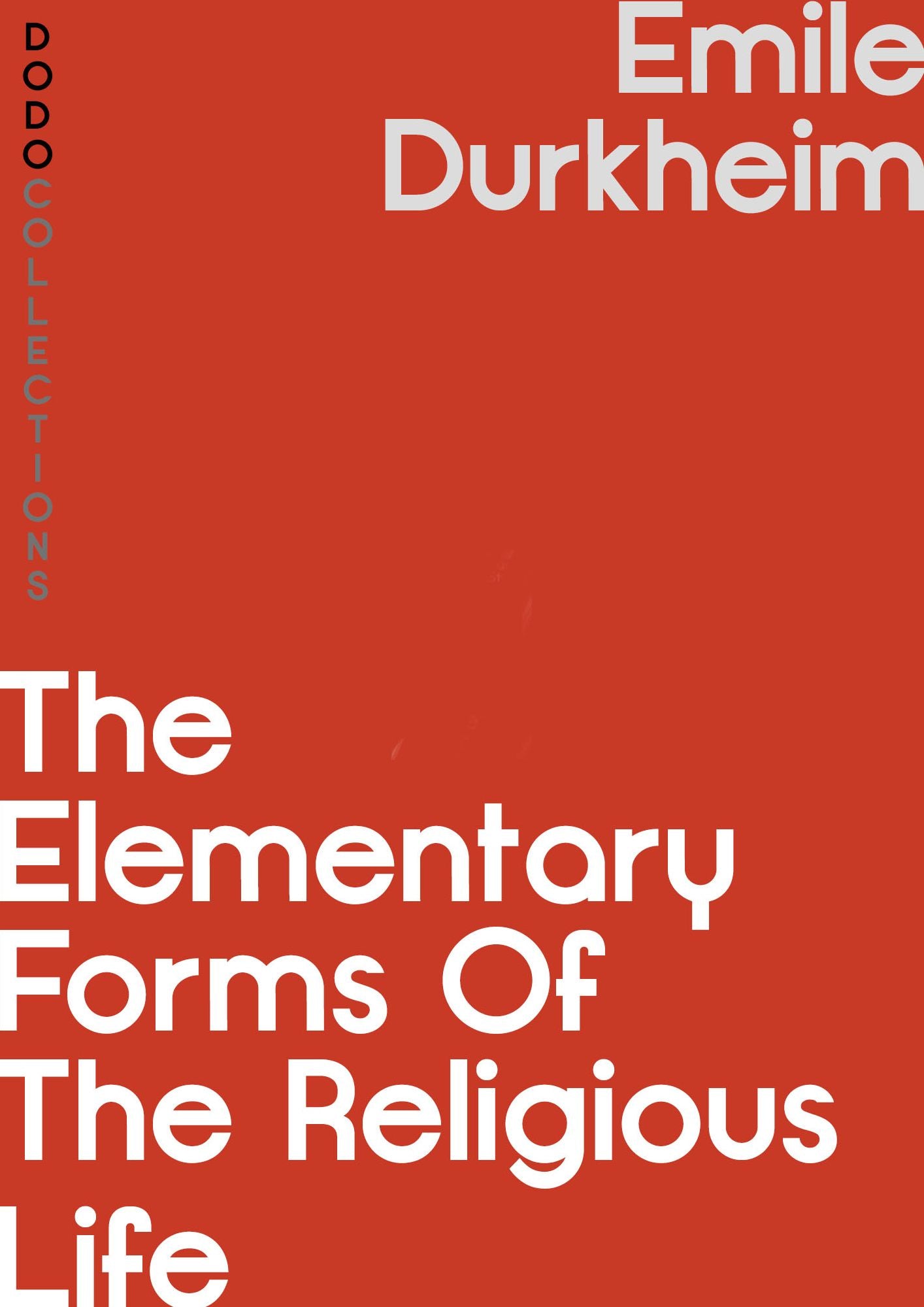 The Elementary Forms of the Religious Life