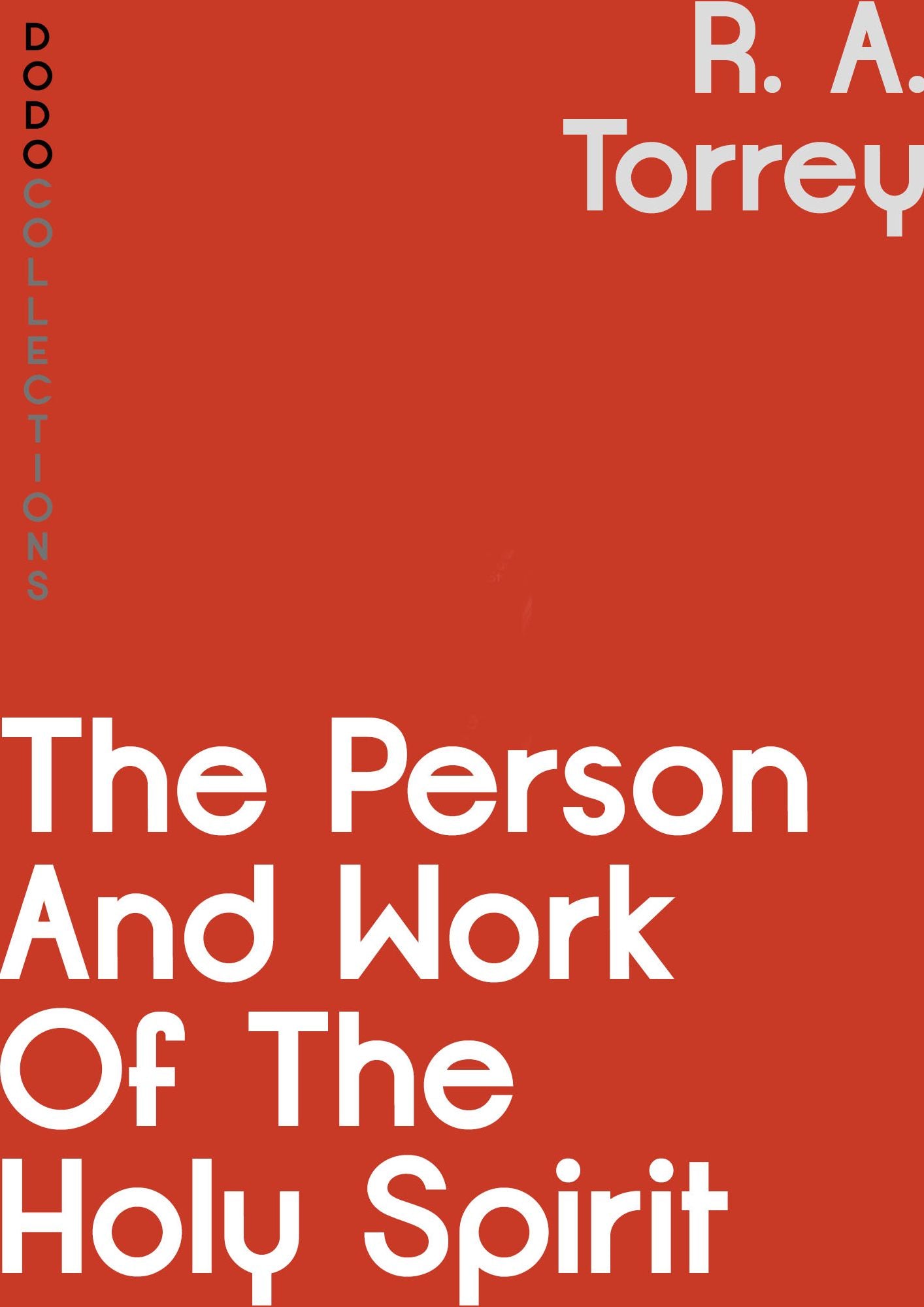 The Person and Work of The Holy Spirit