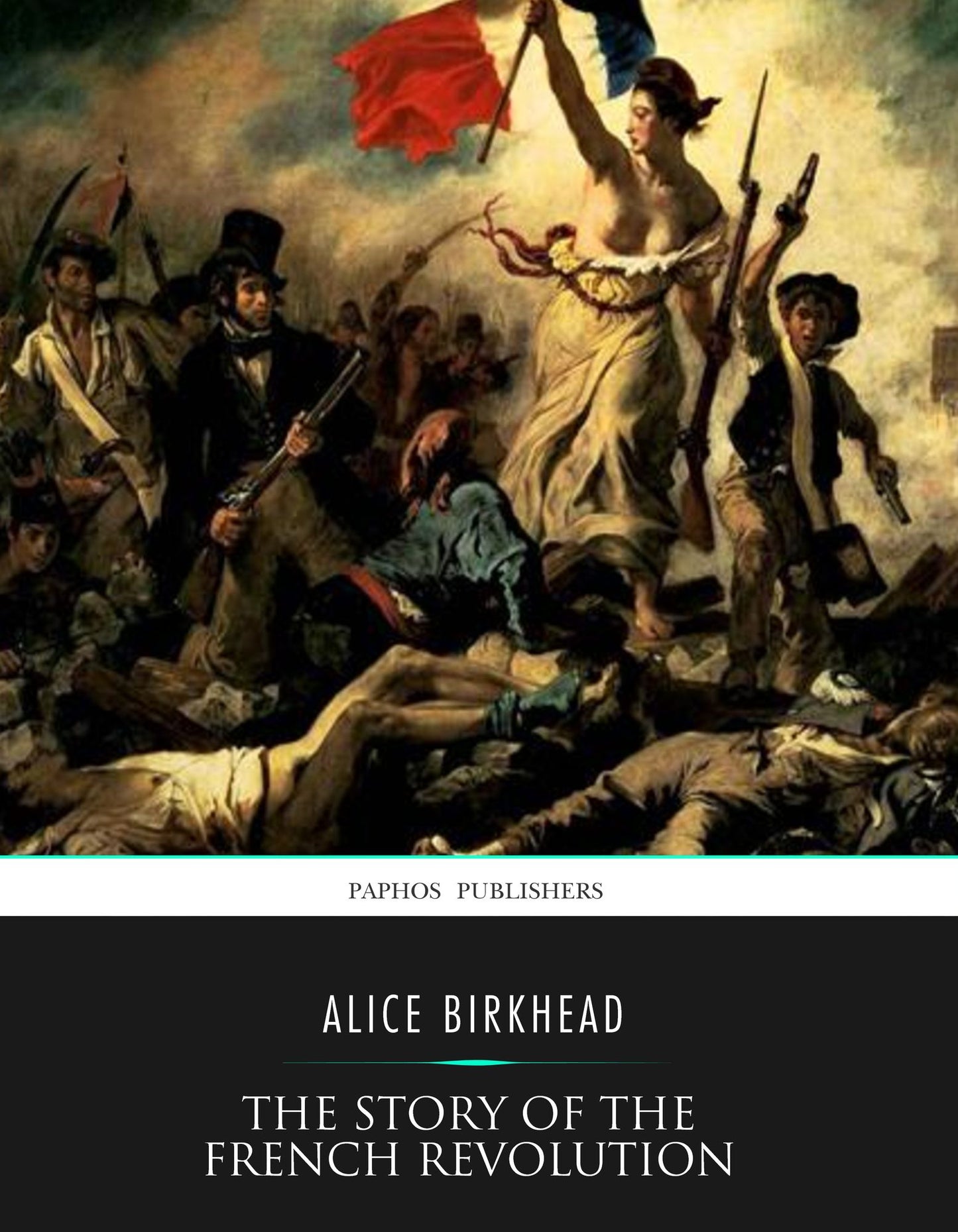 The Story of the French Revolution