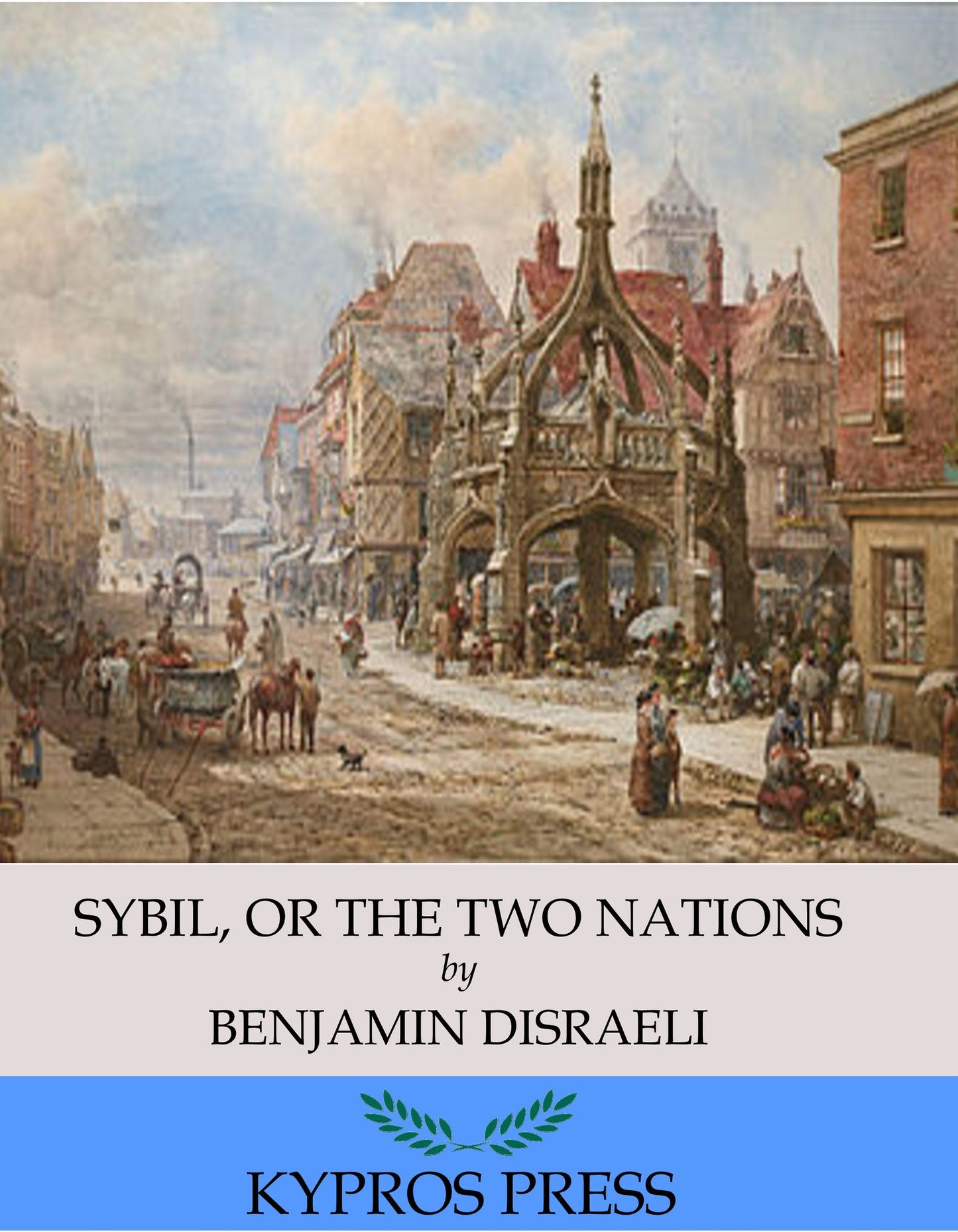 Sybil, or the Two Nations