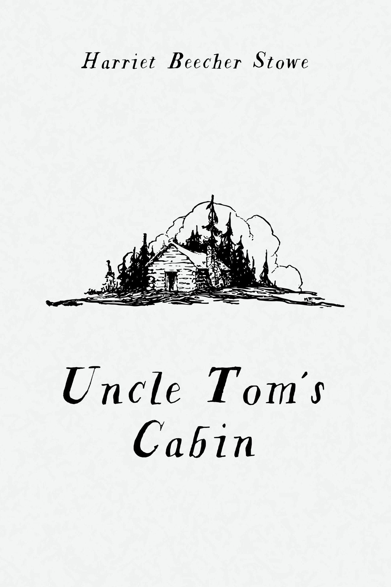 Uncle Tom's Cabin