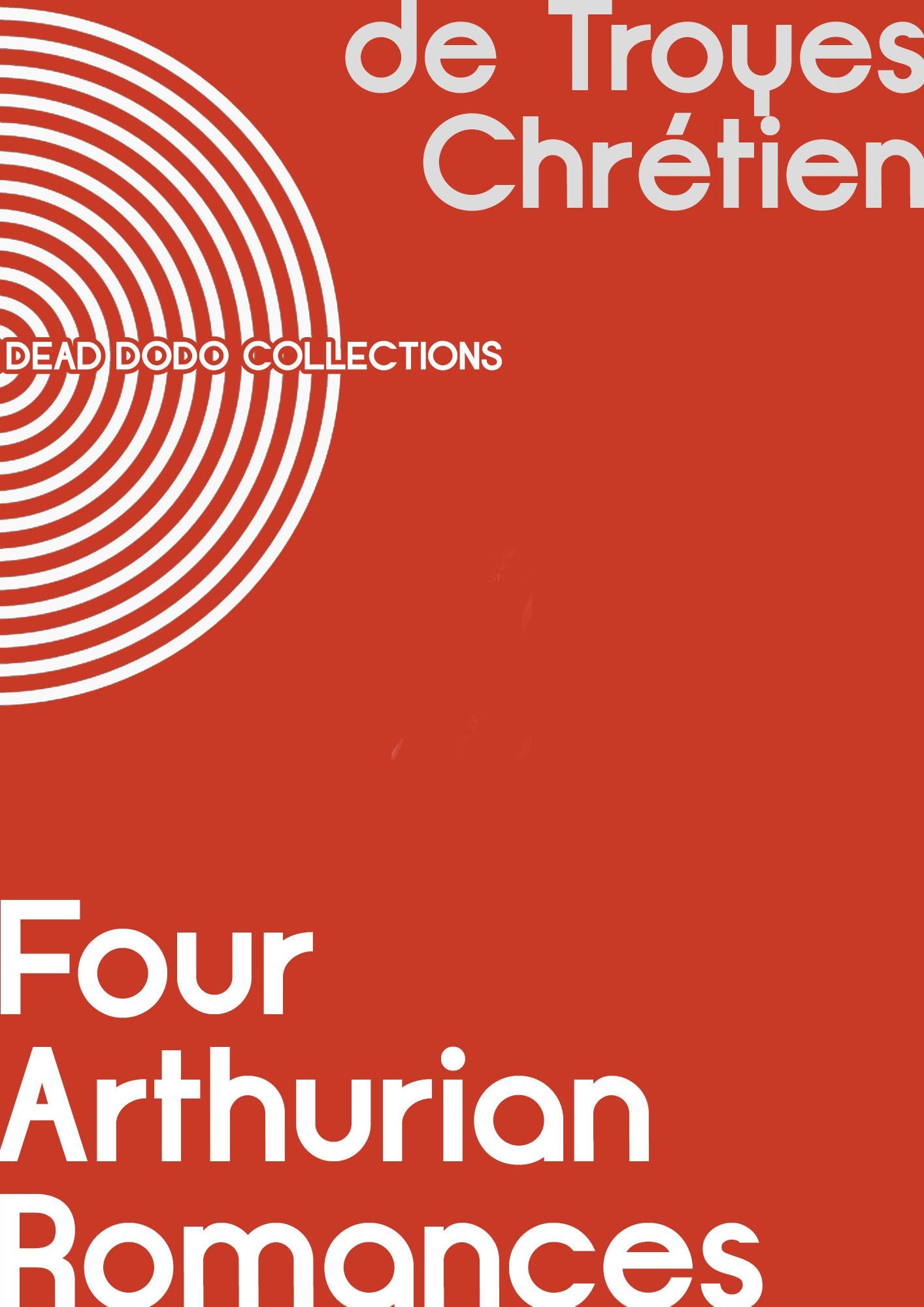 Four Arthurian Romances active 12th century