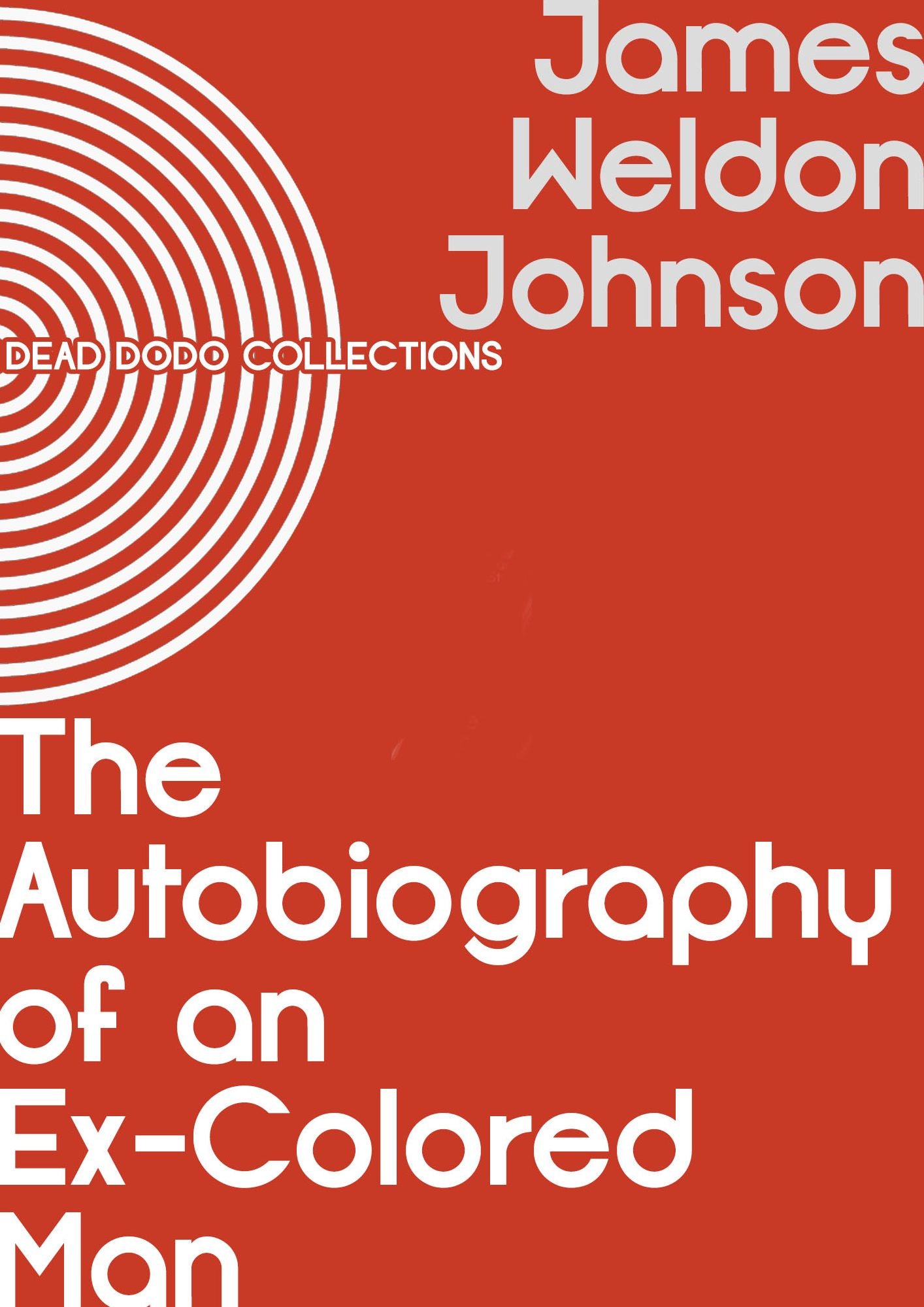 The Autobiography of an Ex-Colored Man