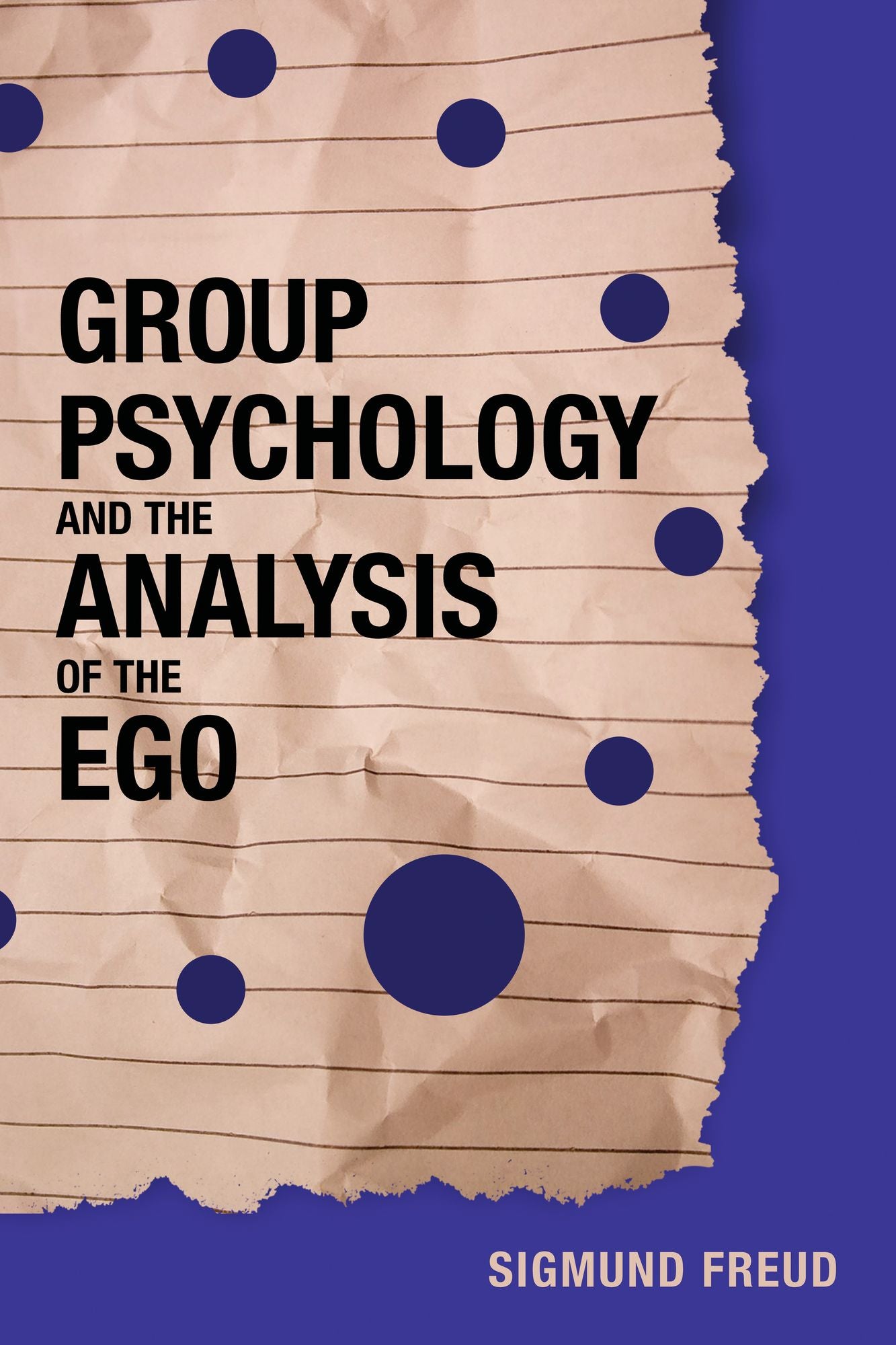 Group Psychology and the Analysis of the Ego