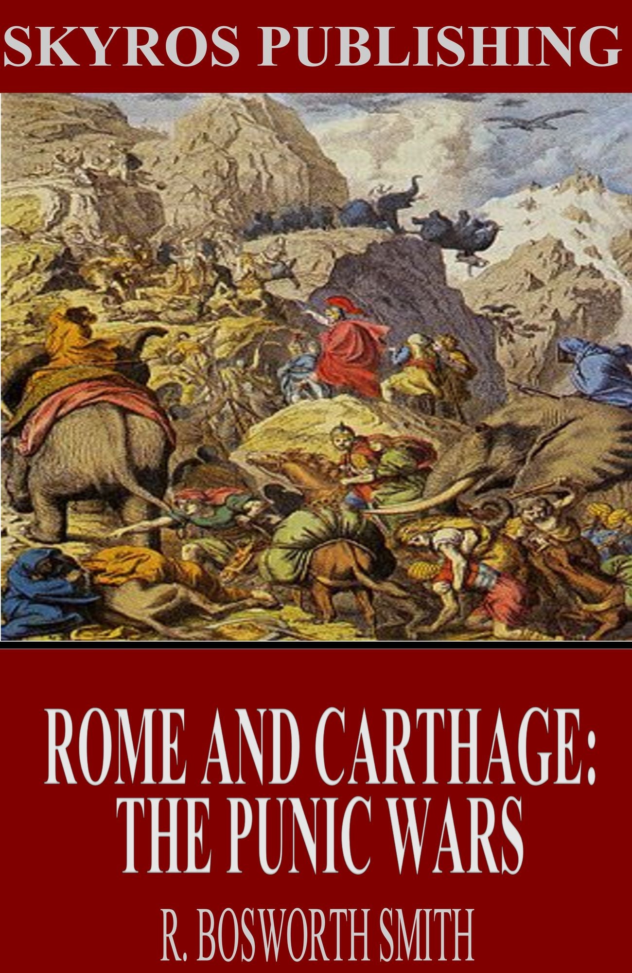Rome and Carthage: The Punic Wars