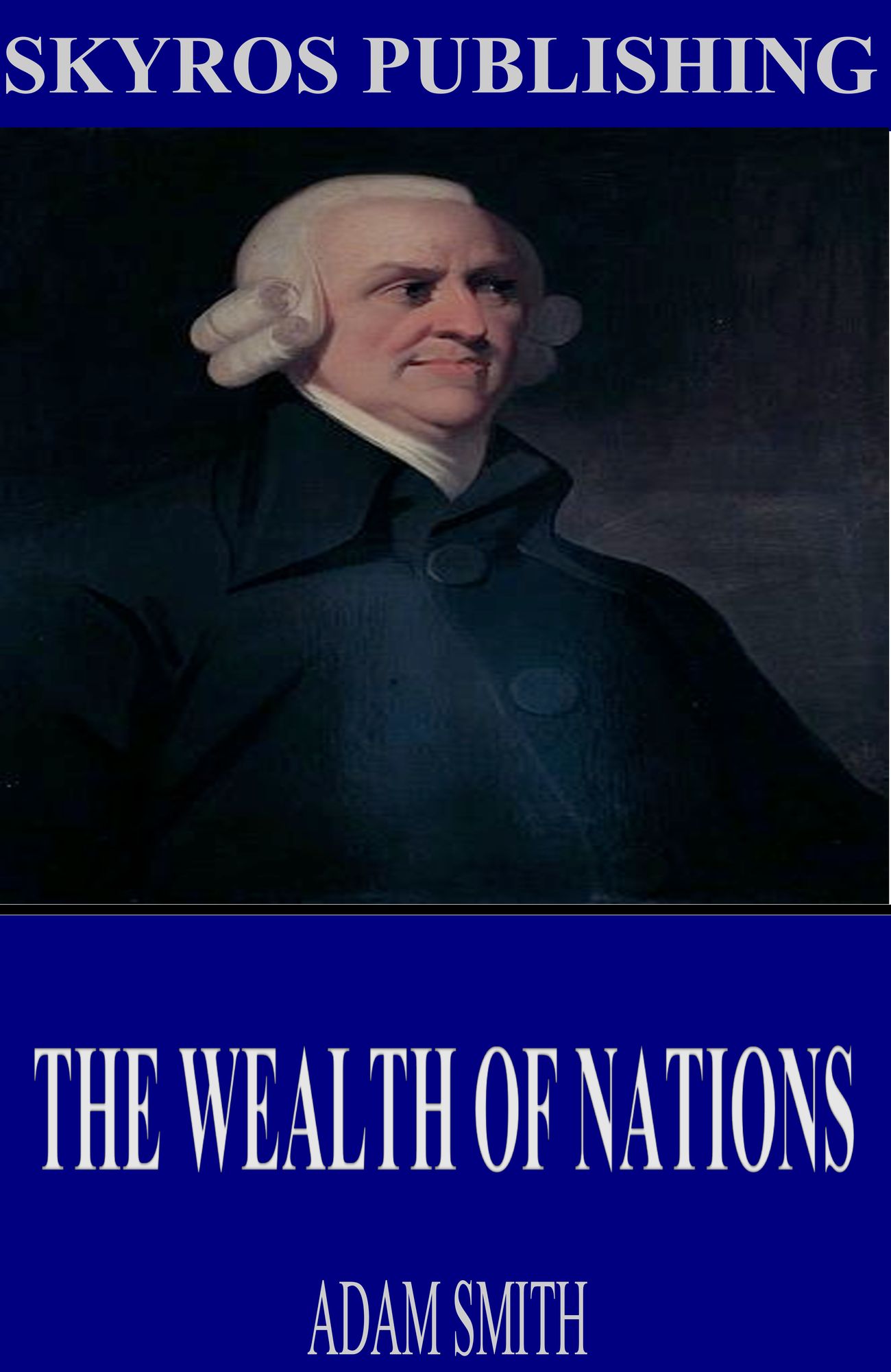The Wealth of Nations