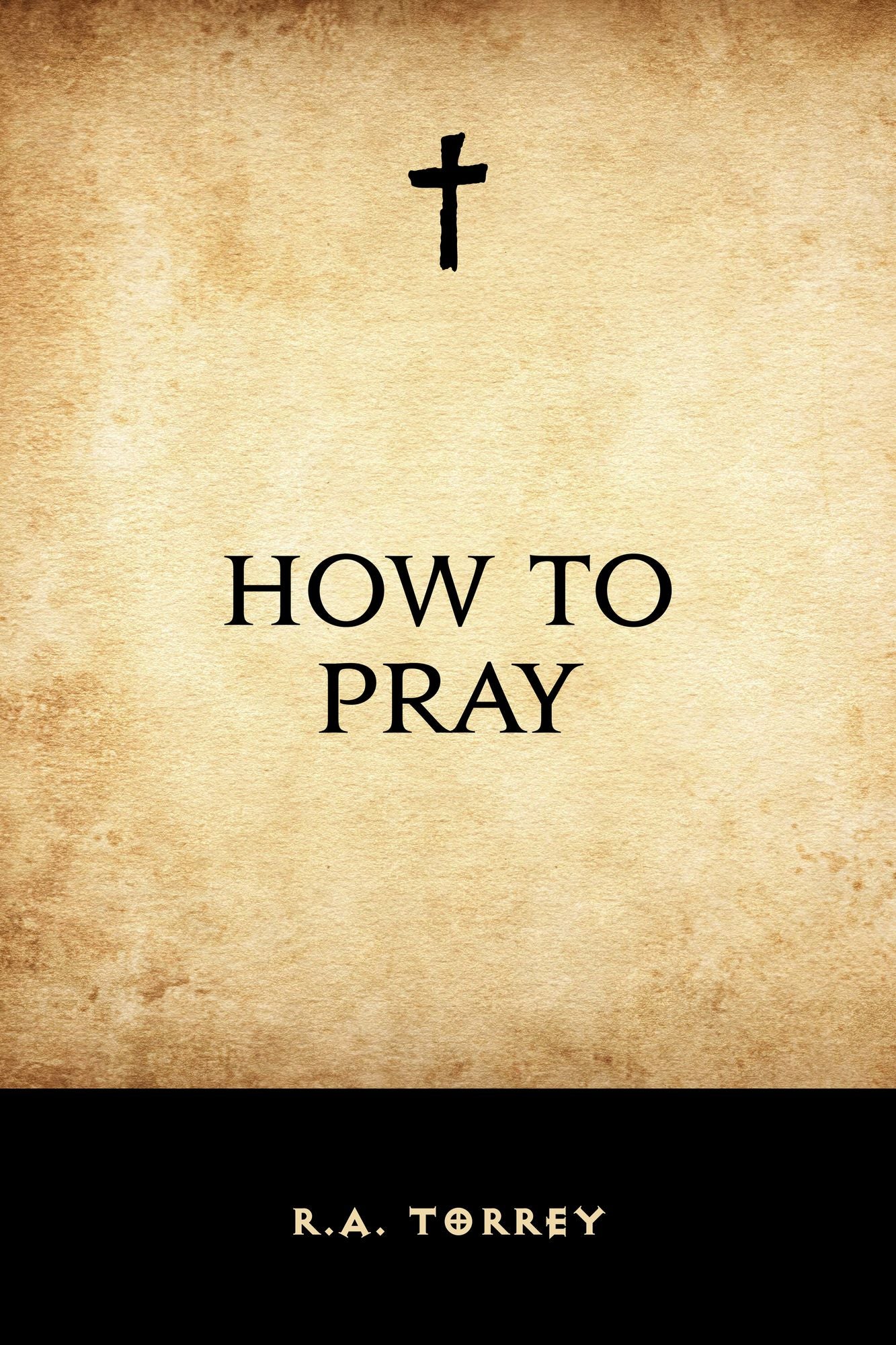 How to Pray