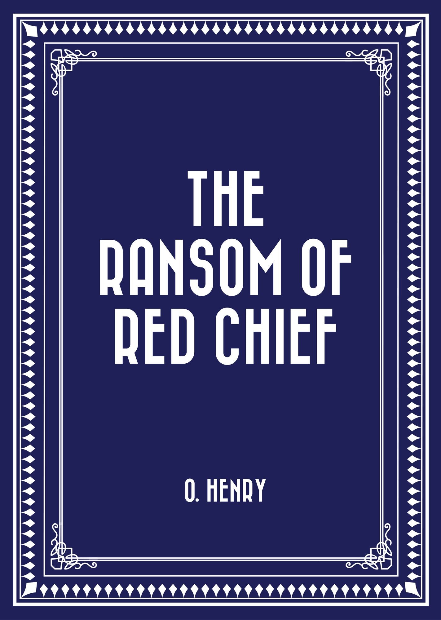 The Ransom of Red Chief
