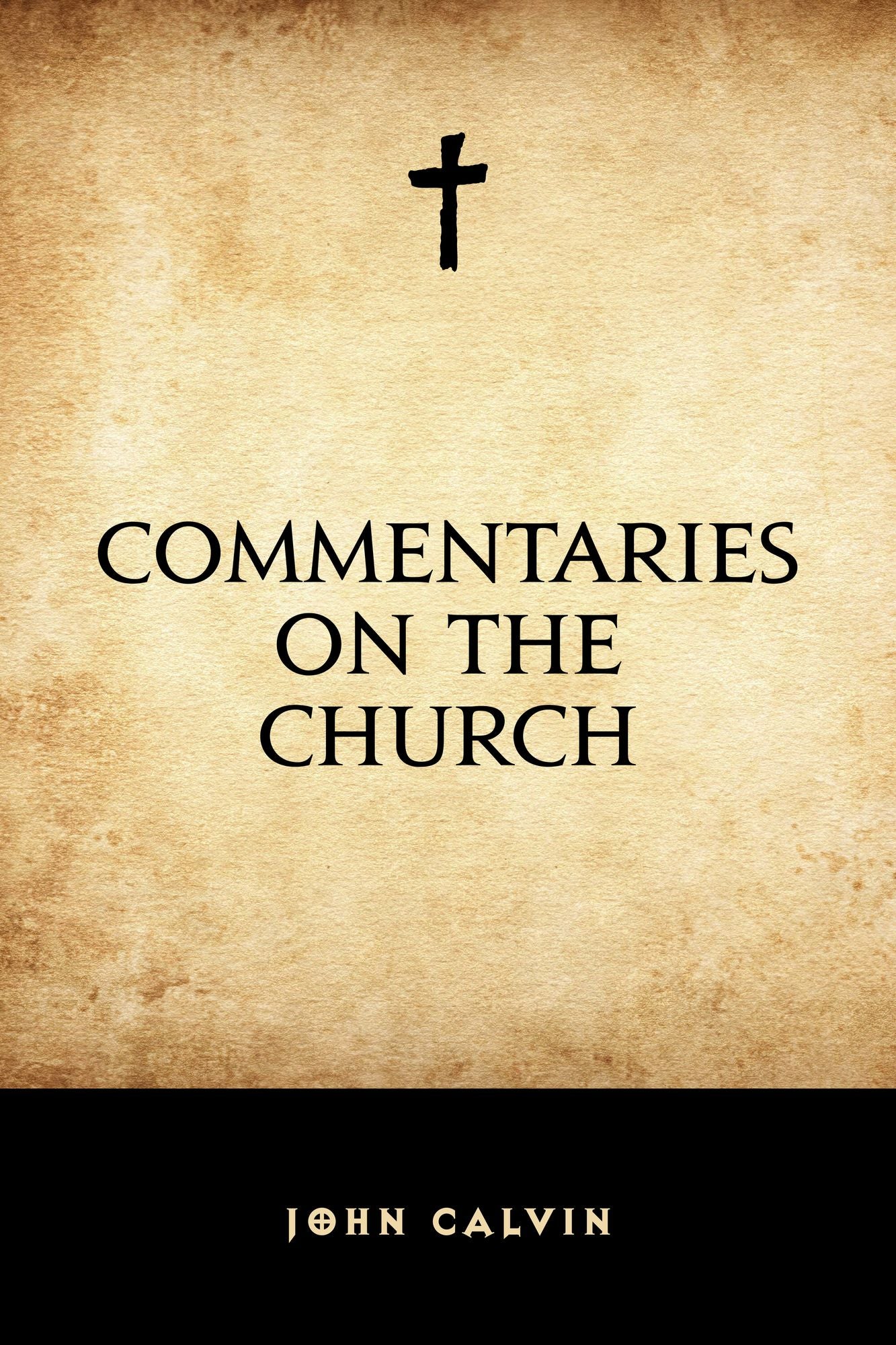 Commentaries on the Church