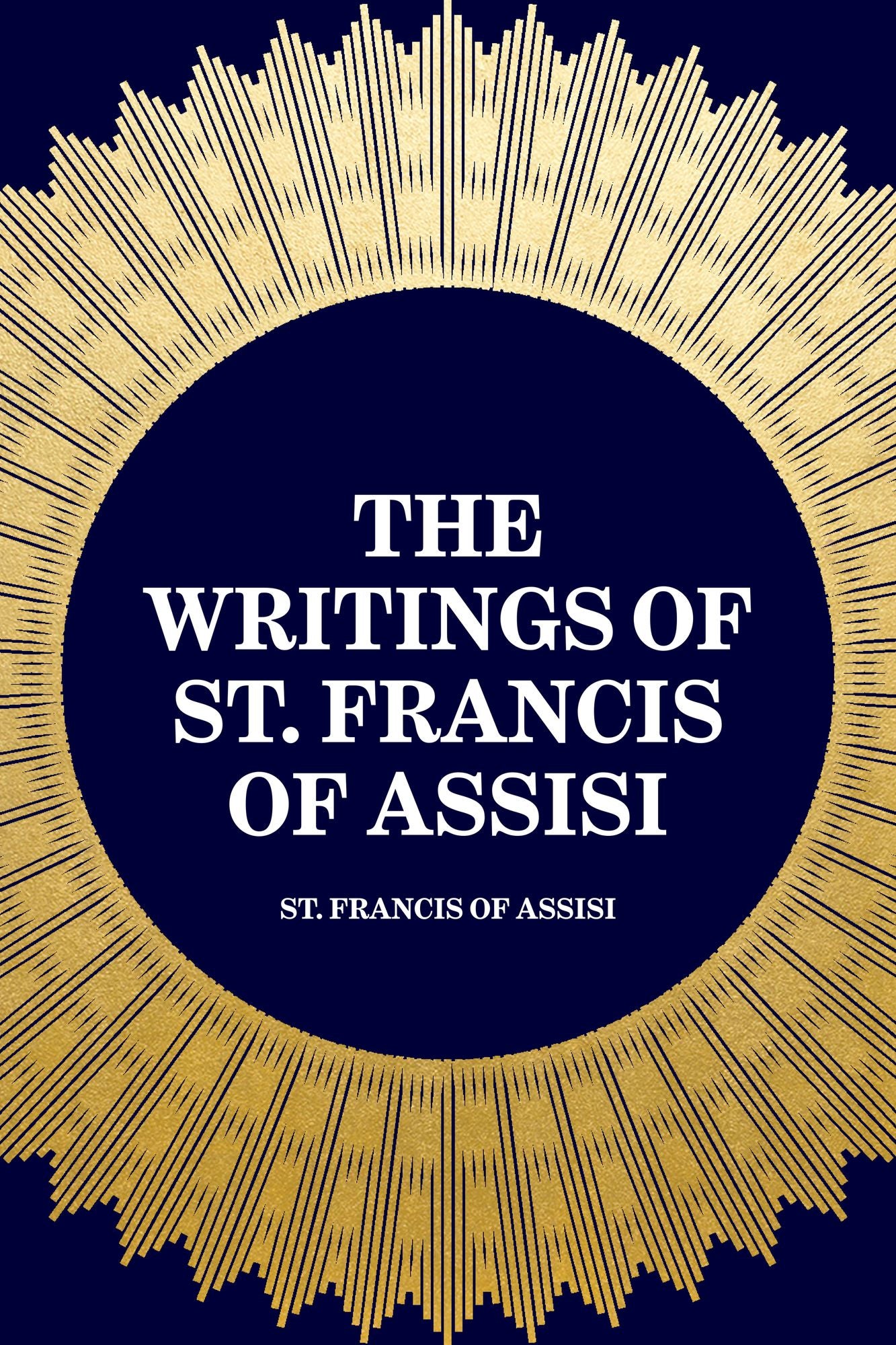 The Writings of St. Francis of Assisi