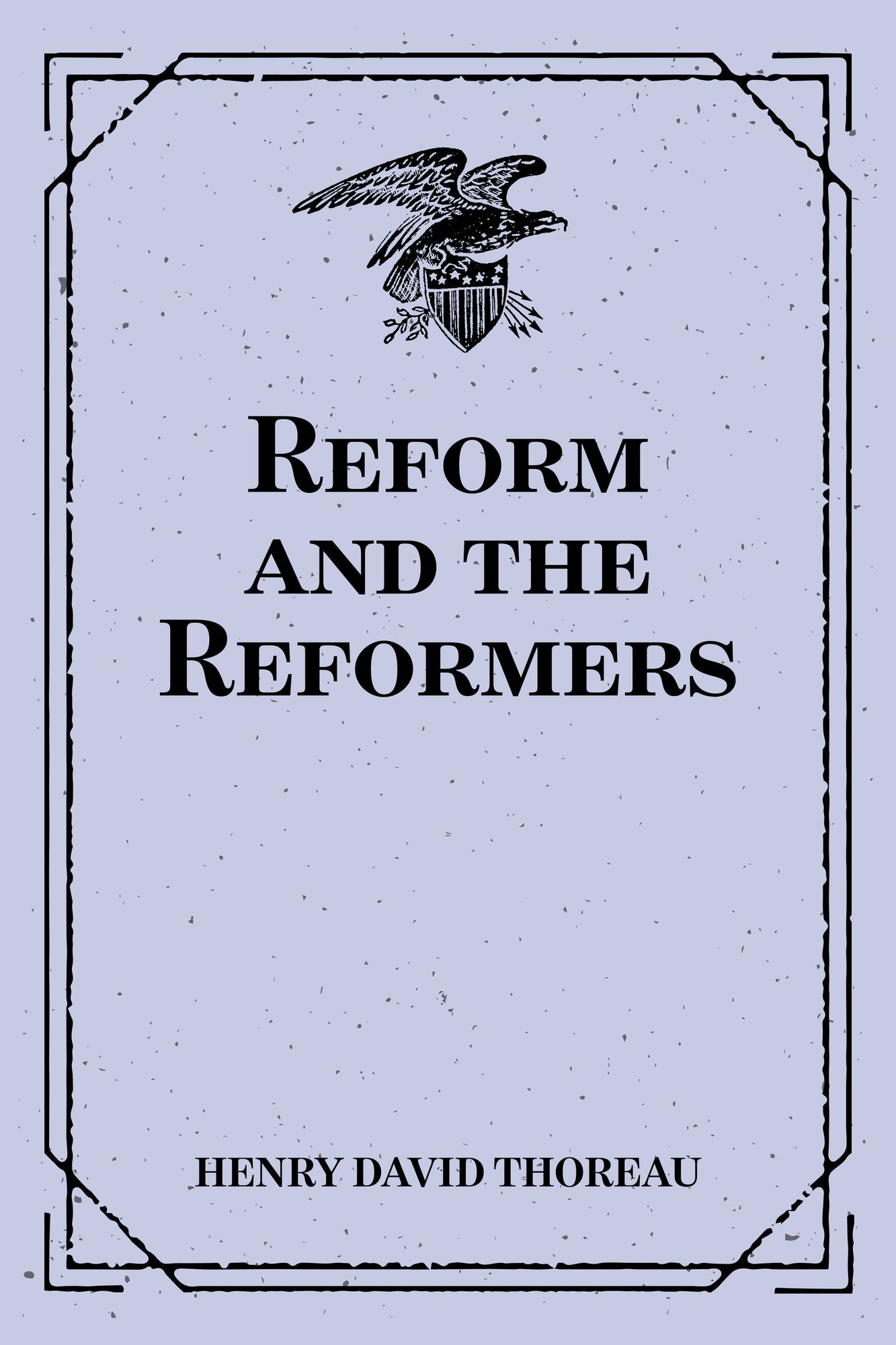 Reform and the Reformers