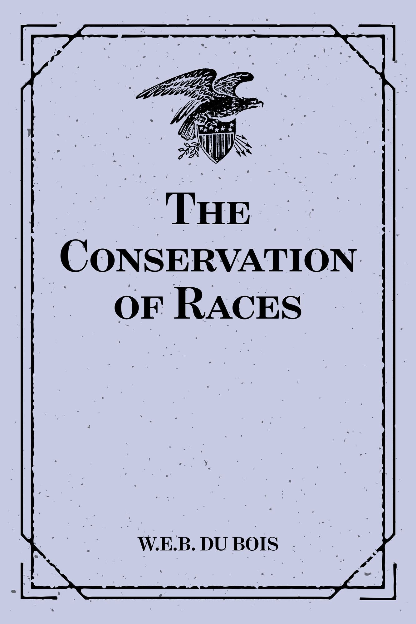 The Conservation of Races