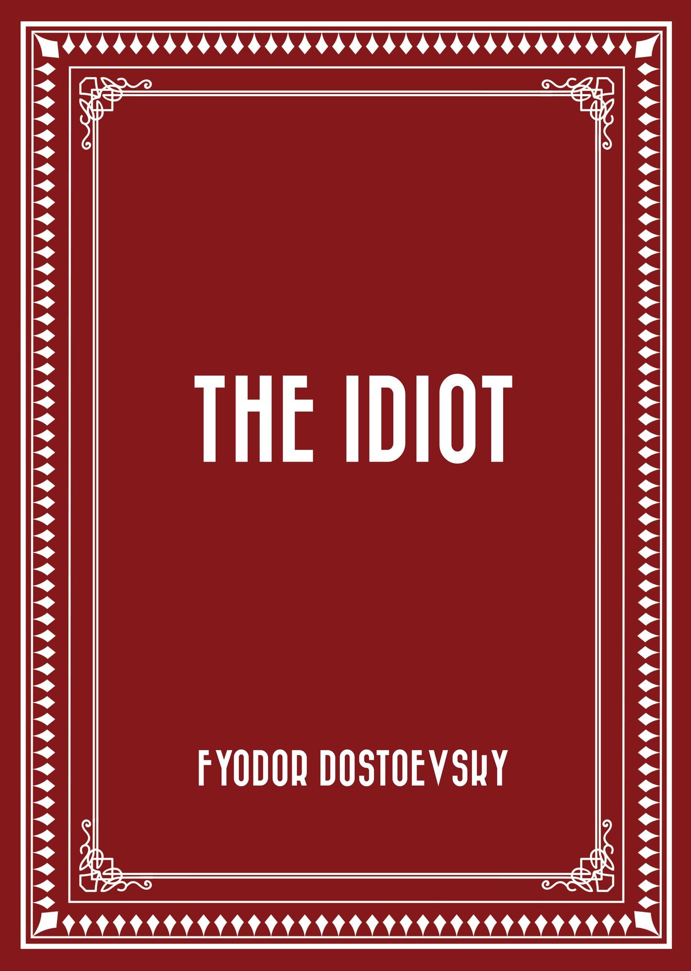 The Idiot