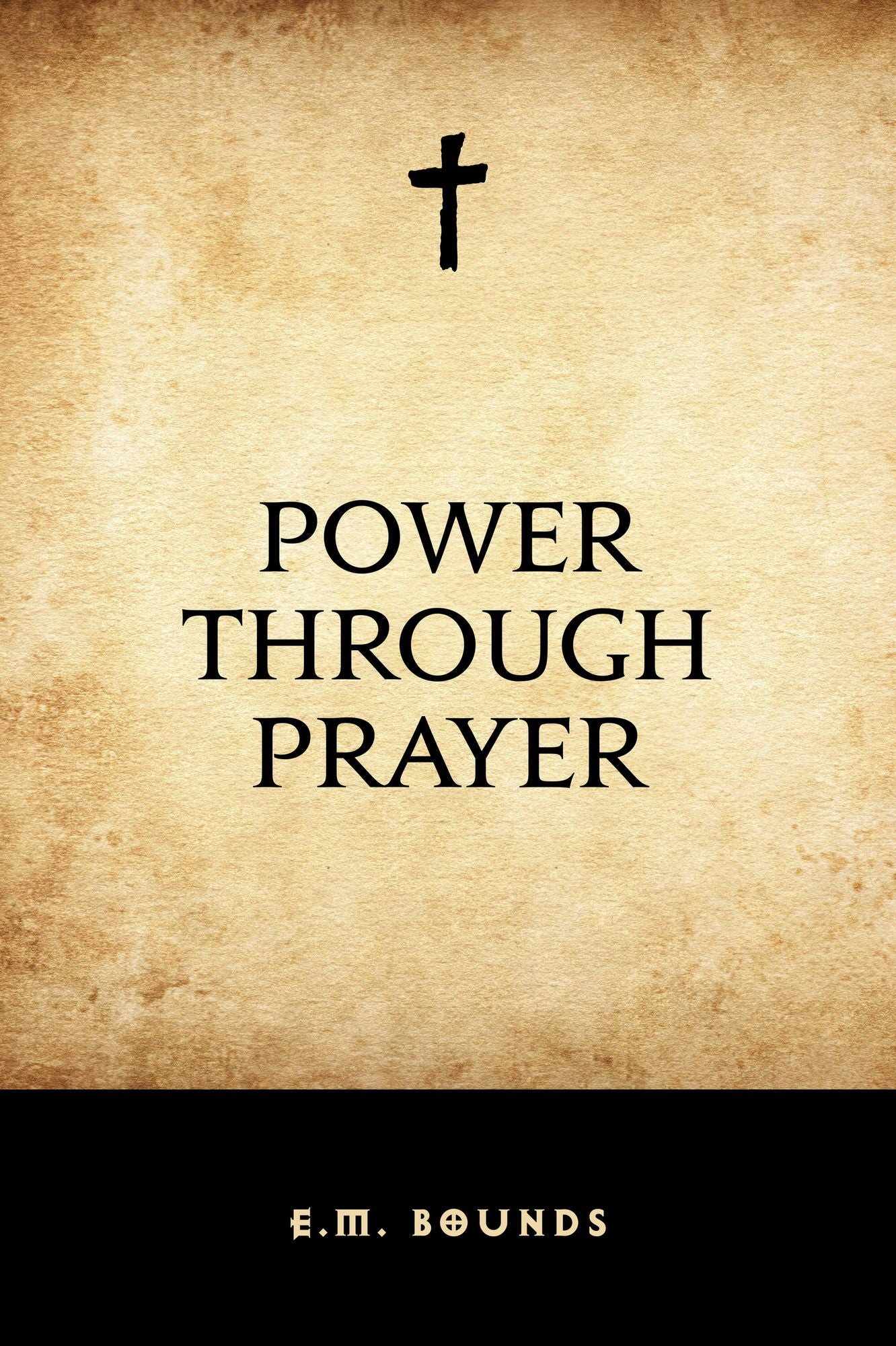 Power Through Prayer