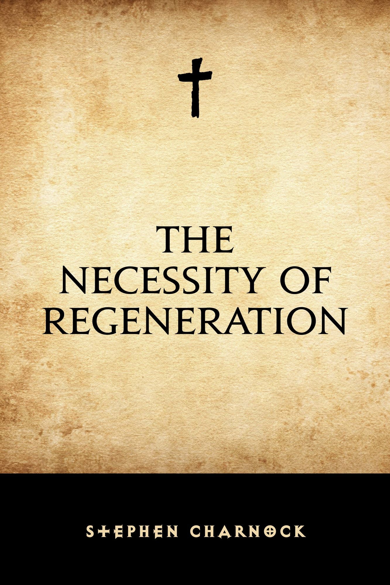 The Necessity of Regeneration