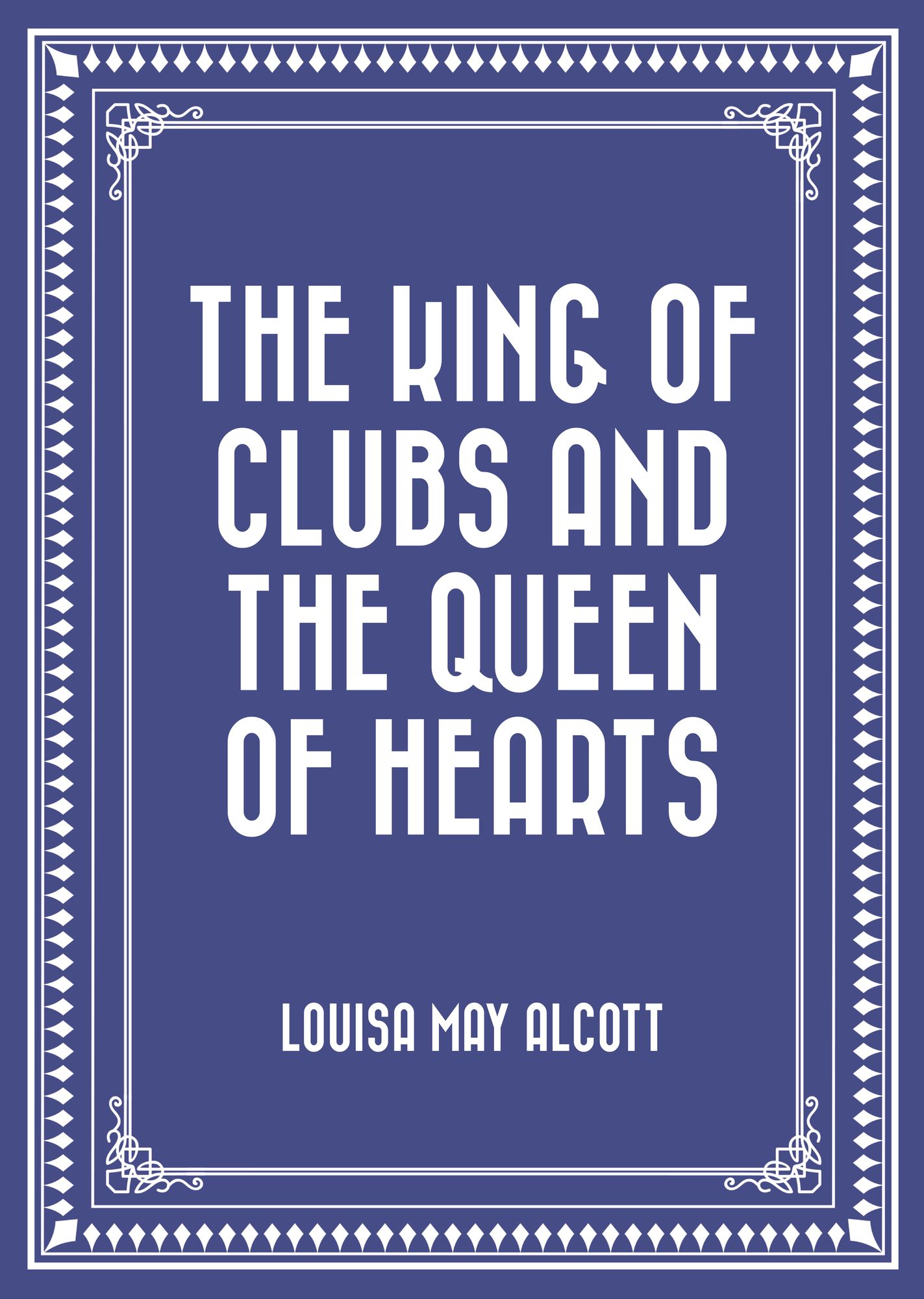 The King of Clubs and the Queen of Hearts