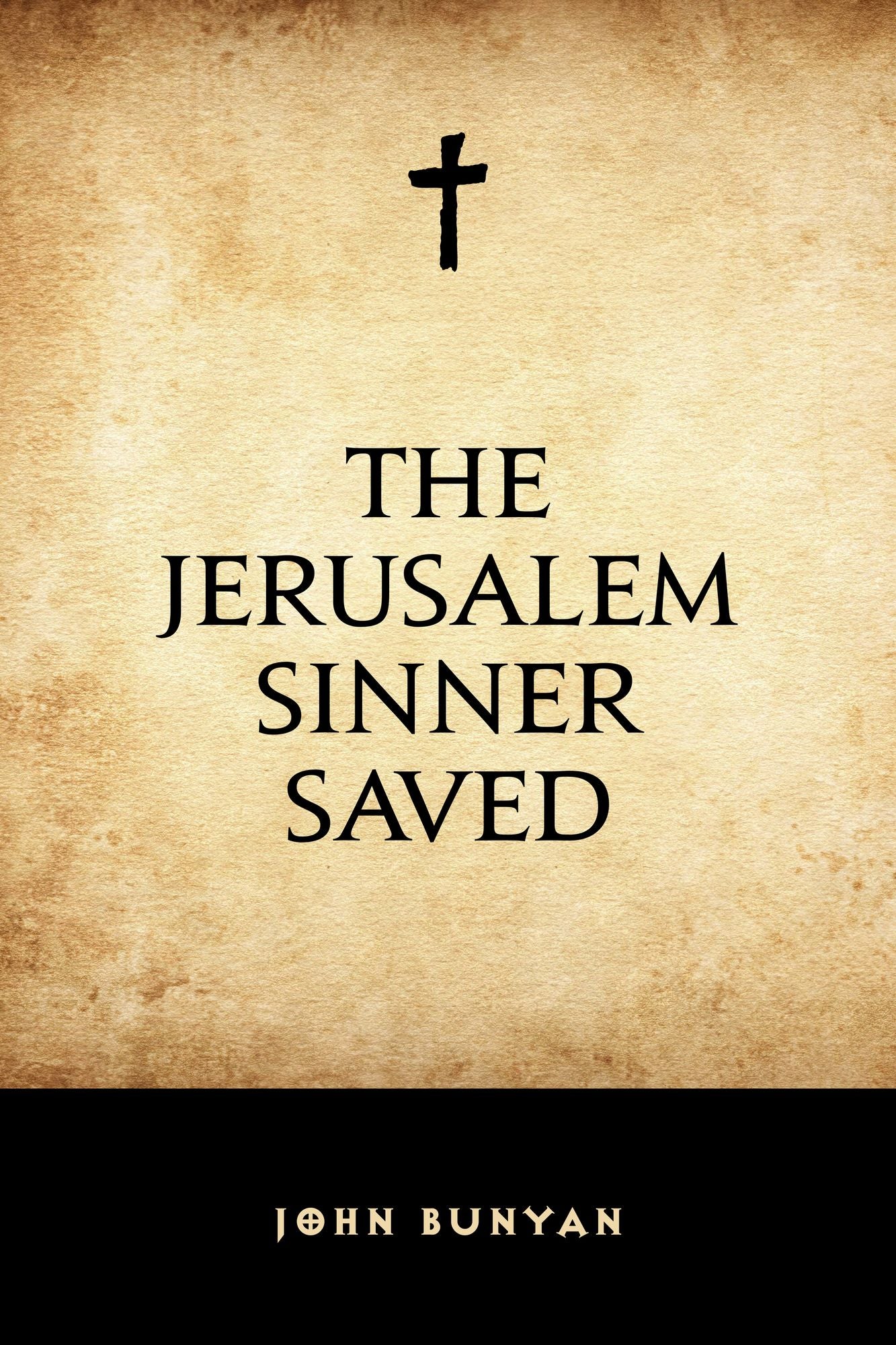 The Jerusalem Sinner Saved