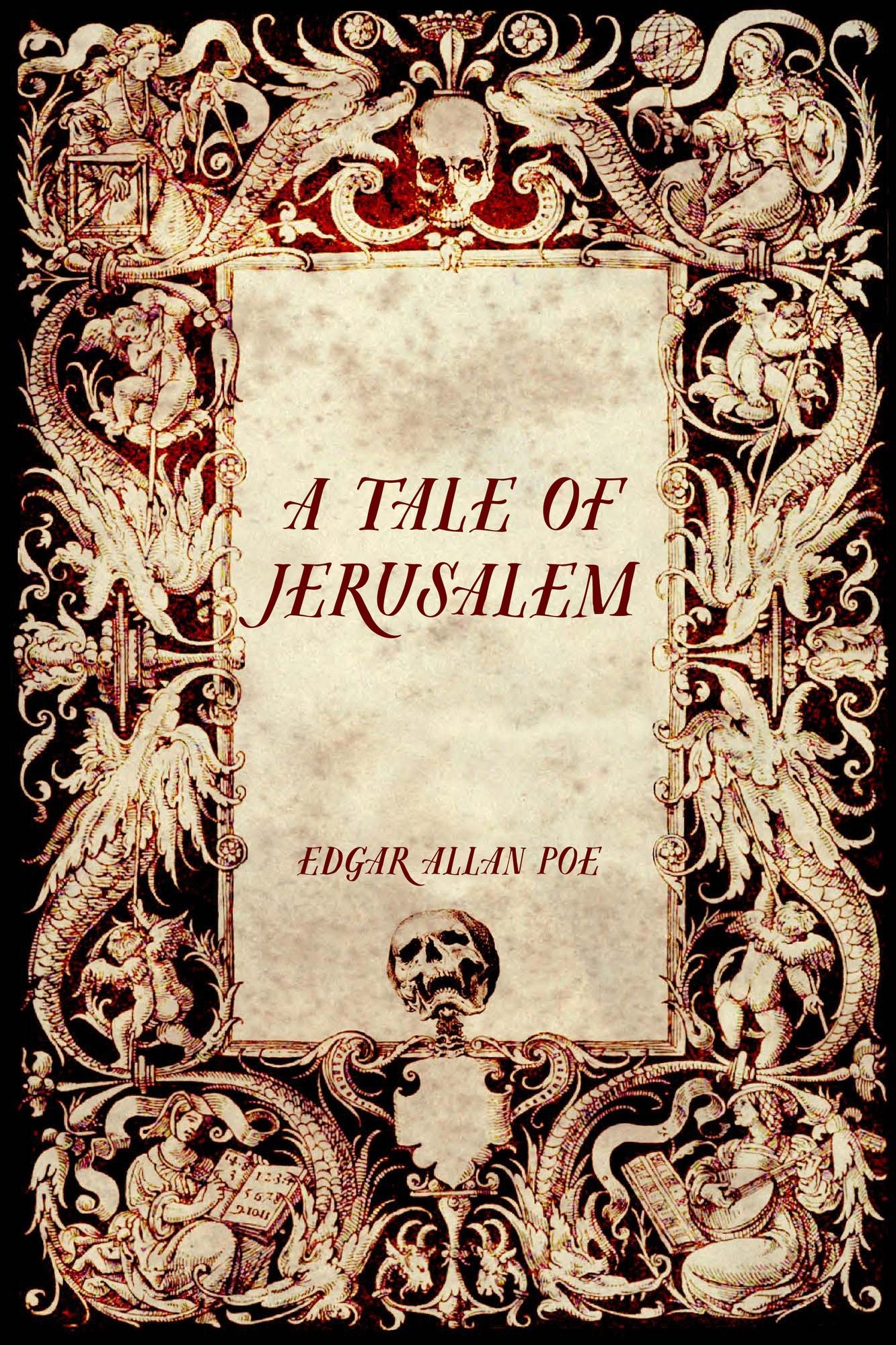 A Tale of Jerusalem