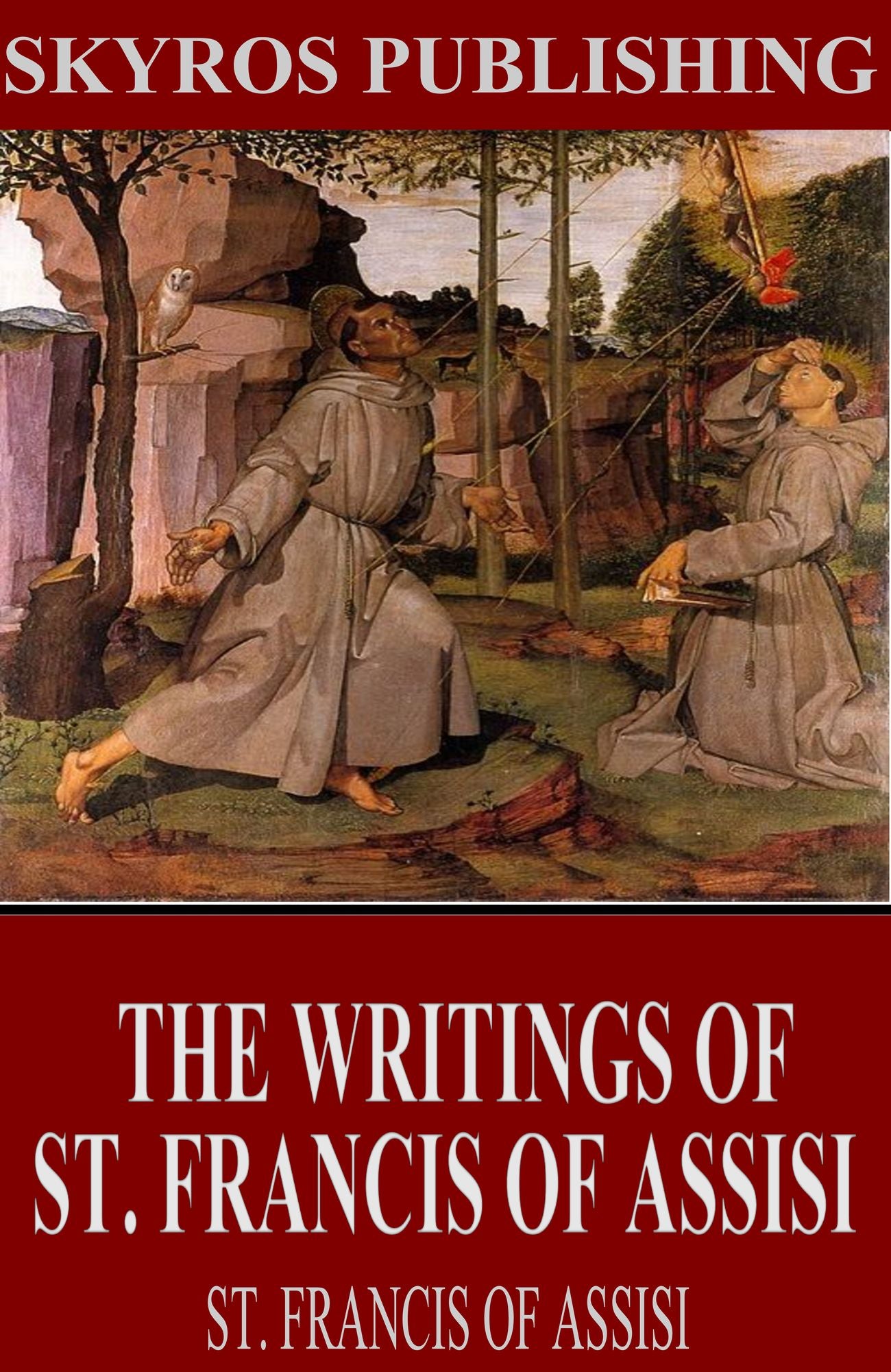 The Writings of St. Francis of Assisi