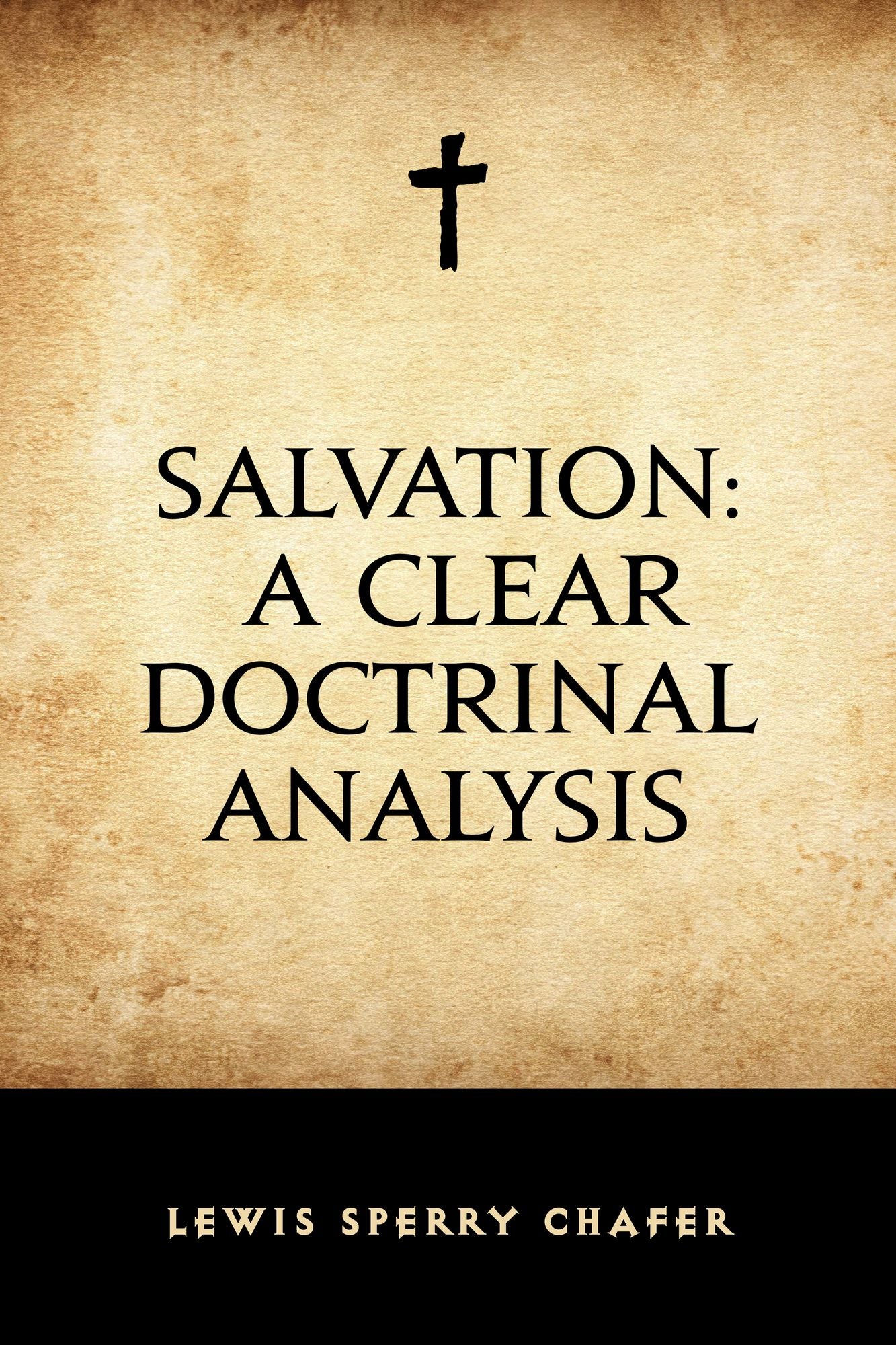 Salvation: A Clear Doctrinal Analysis