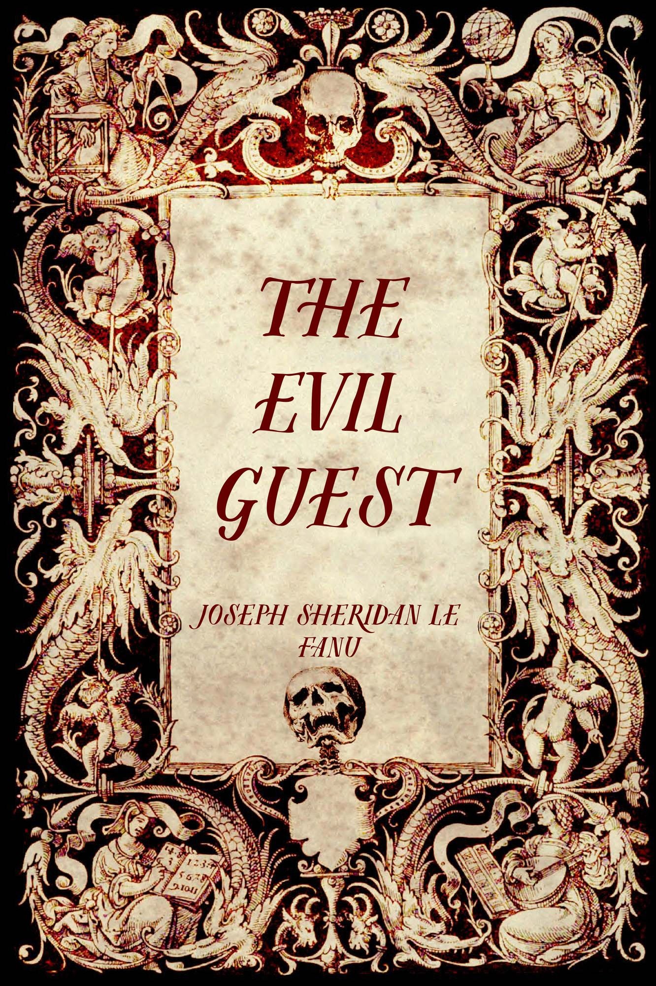 The Evil Guest