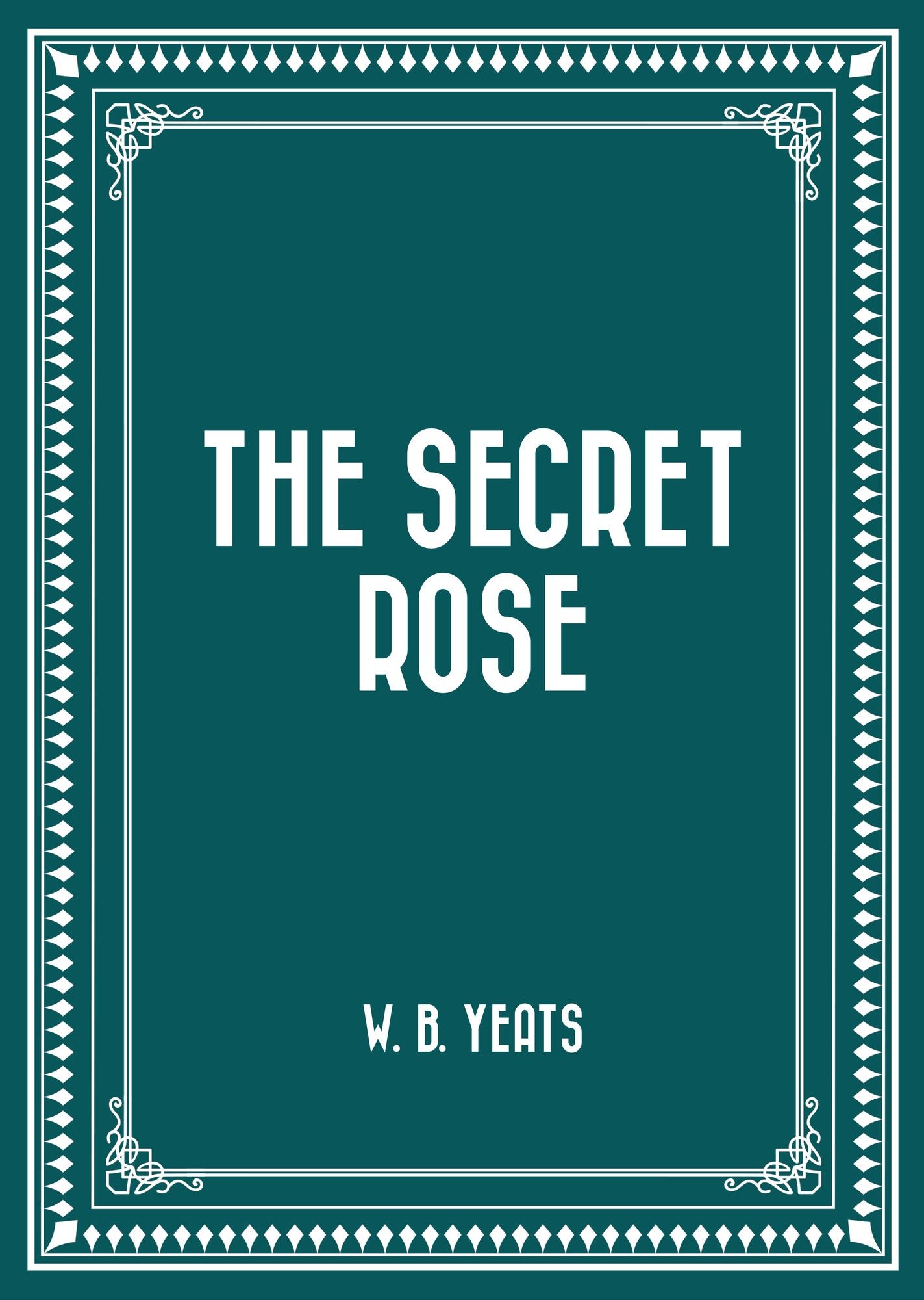 The Secret Rose