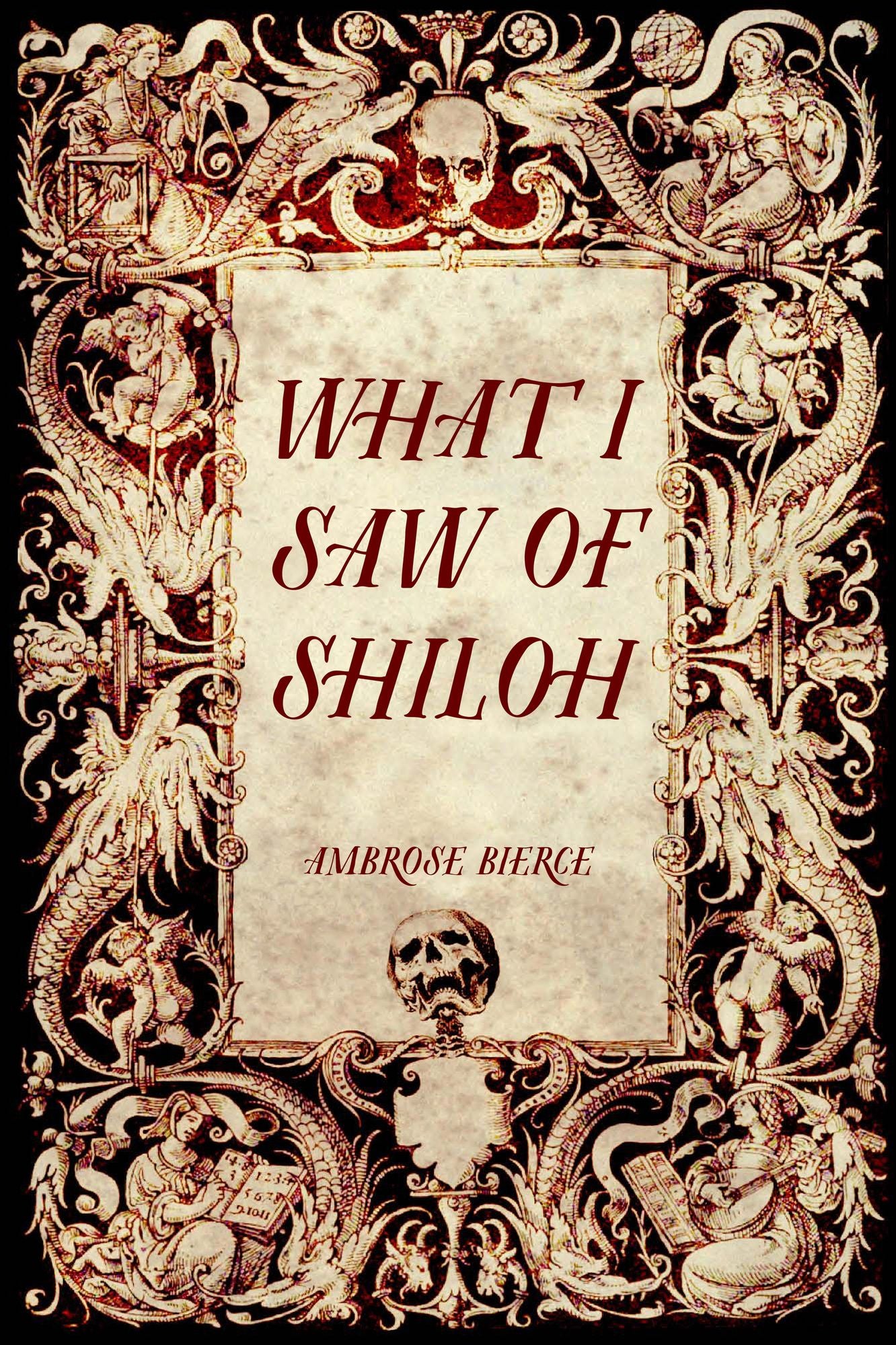 What I Saw of Shiloh