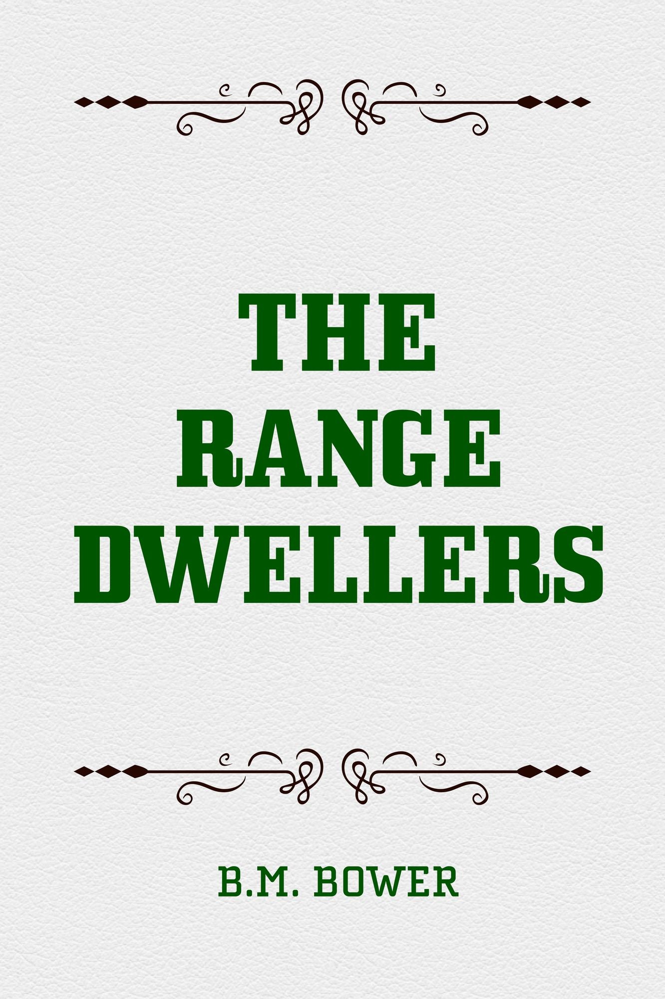 The Range Dwellers