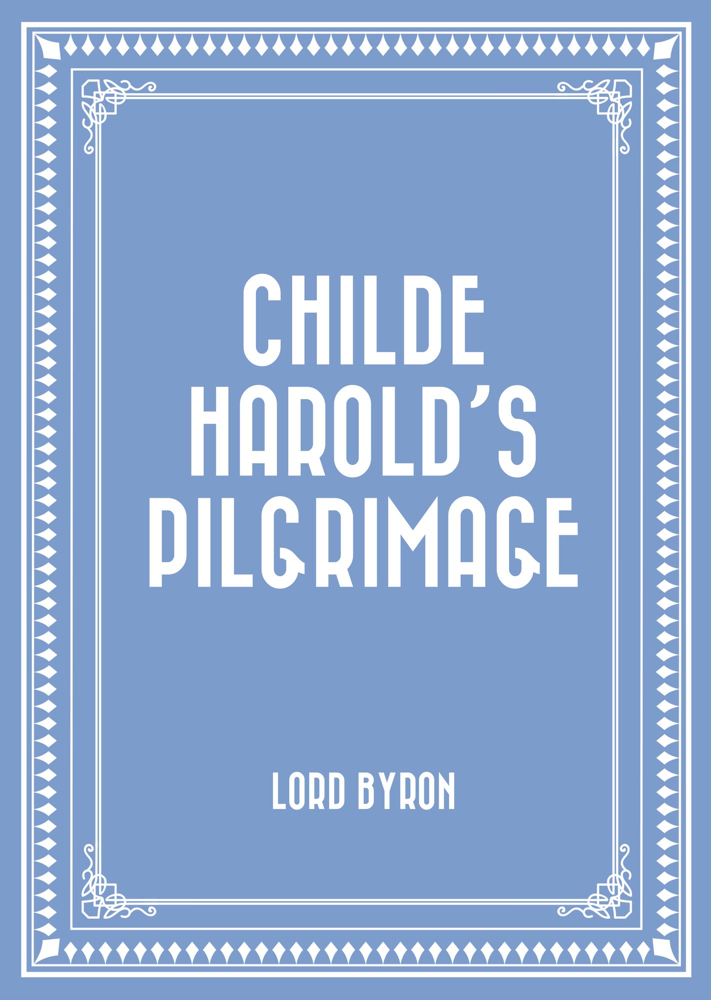 Childe Harold's Pilgrimage