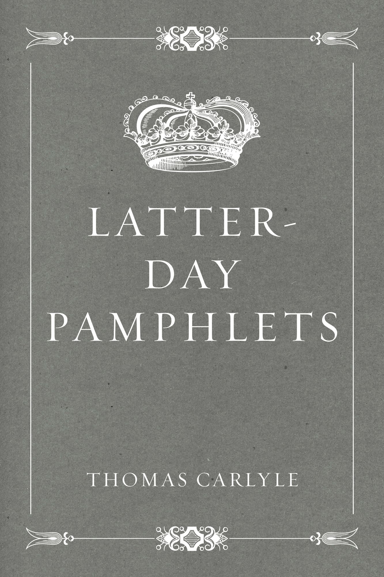 Latter-Day Pamphlets