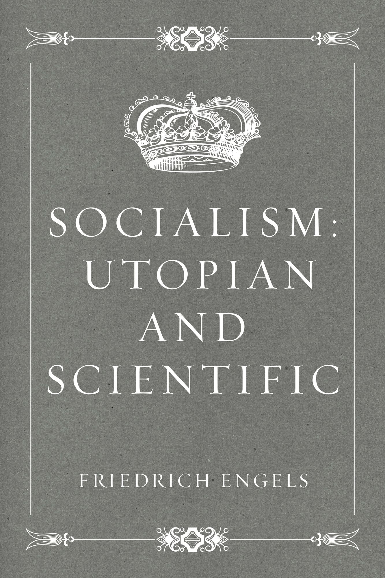Socialism: Utopian and Scientific