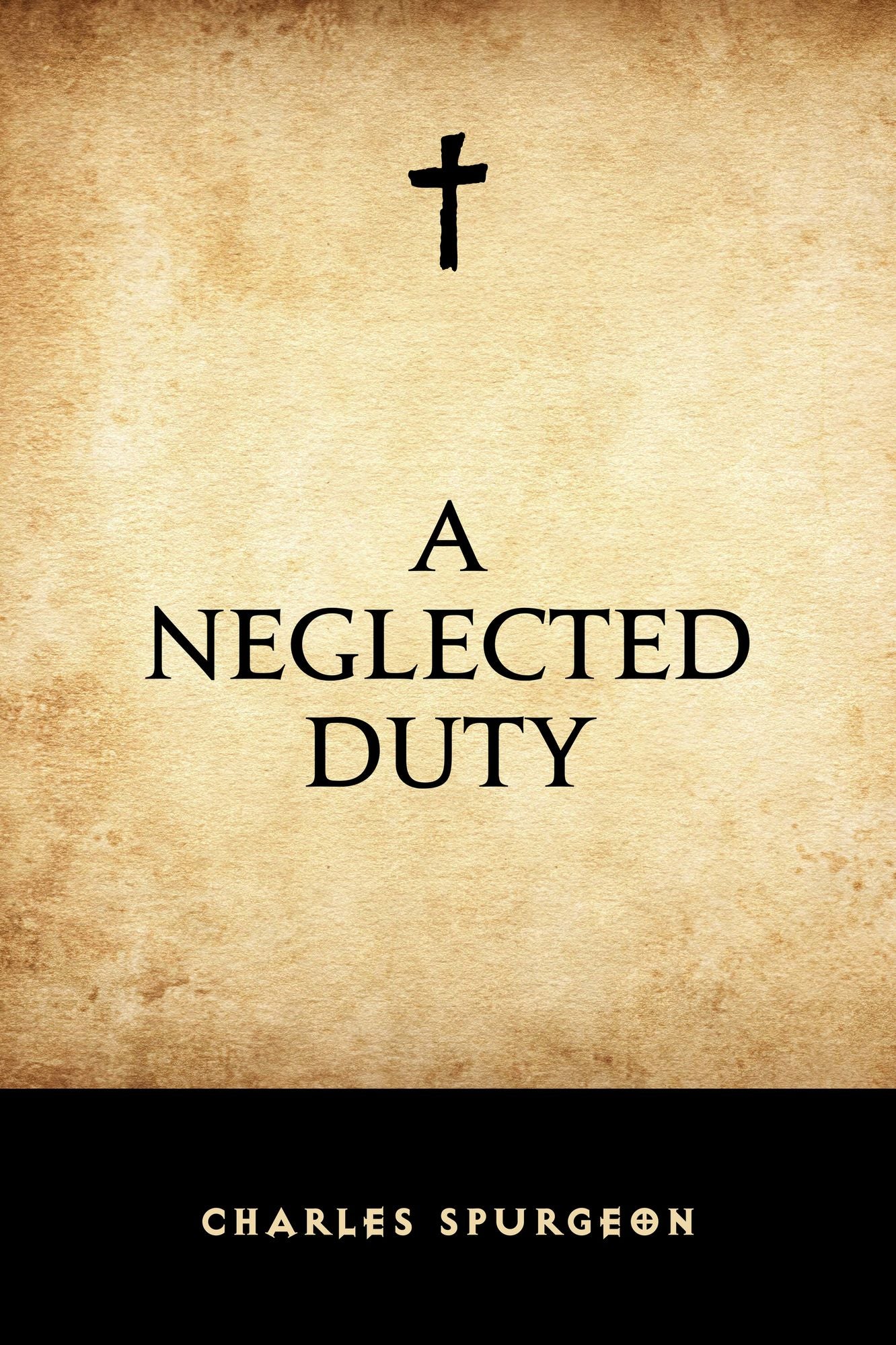 A Neglected Duty