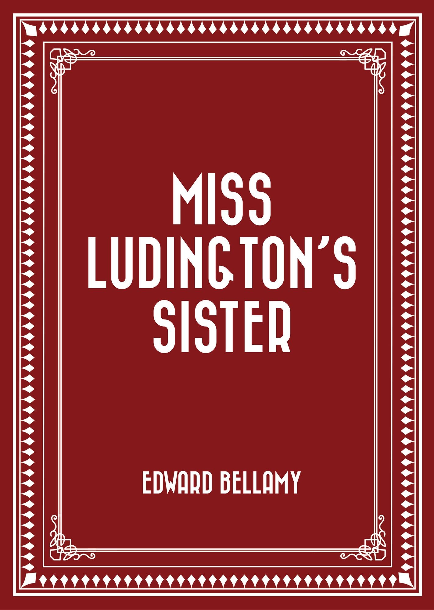 Miss Ludington's Sister