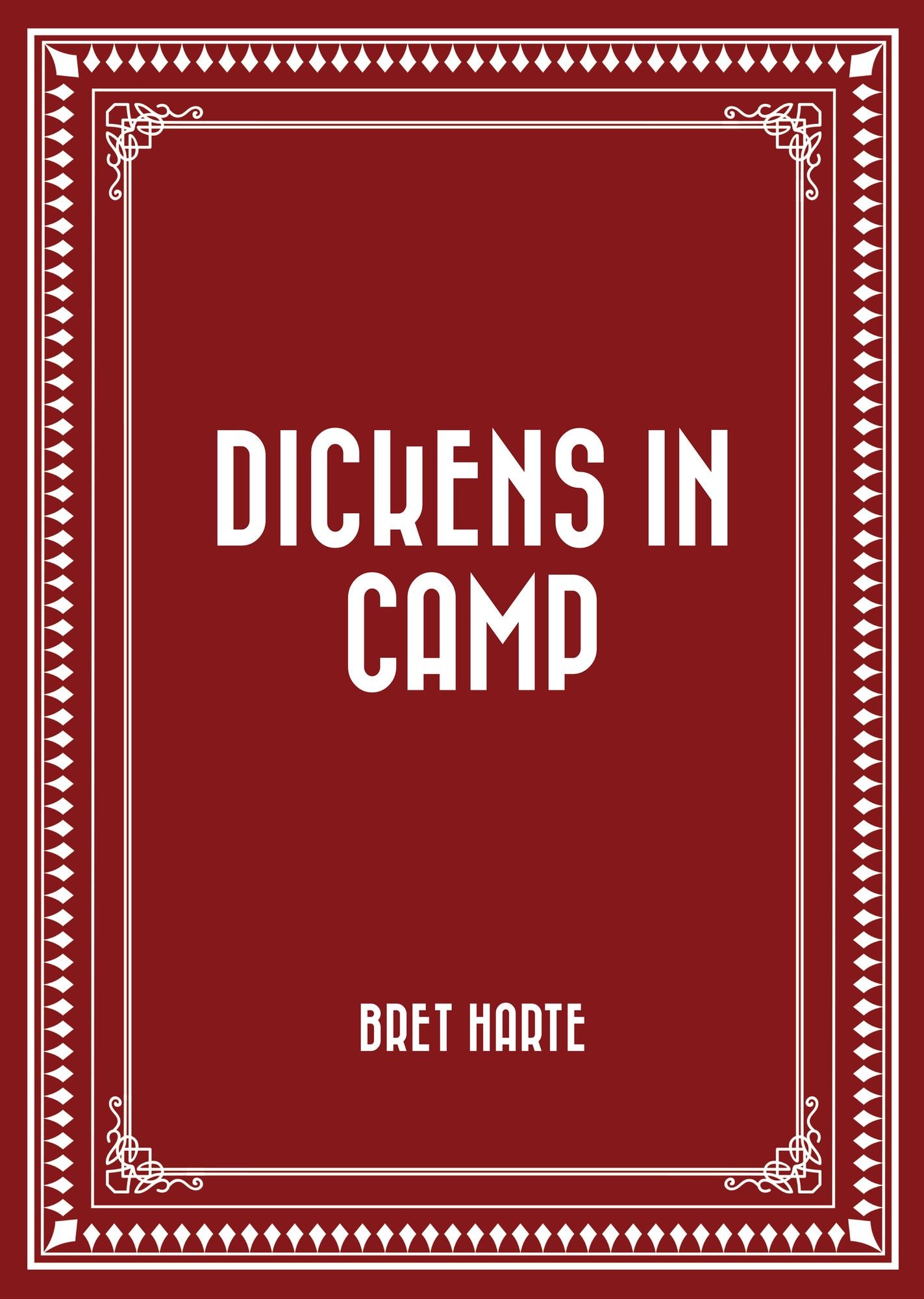 Dickens in Camp