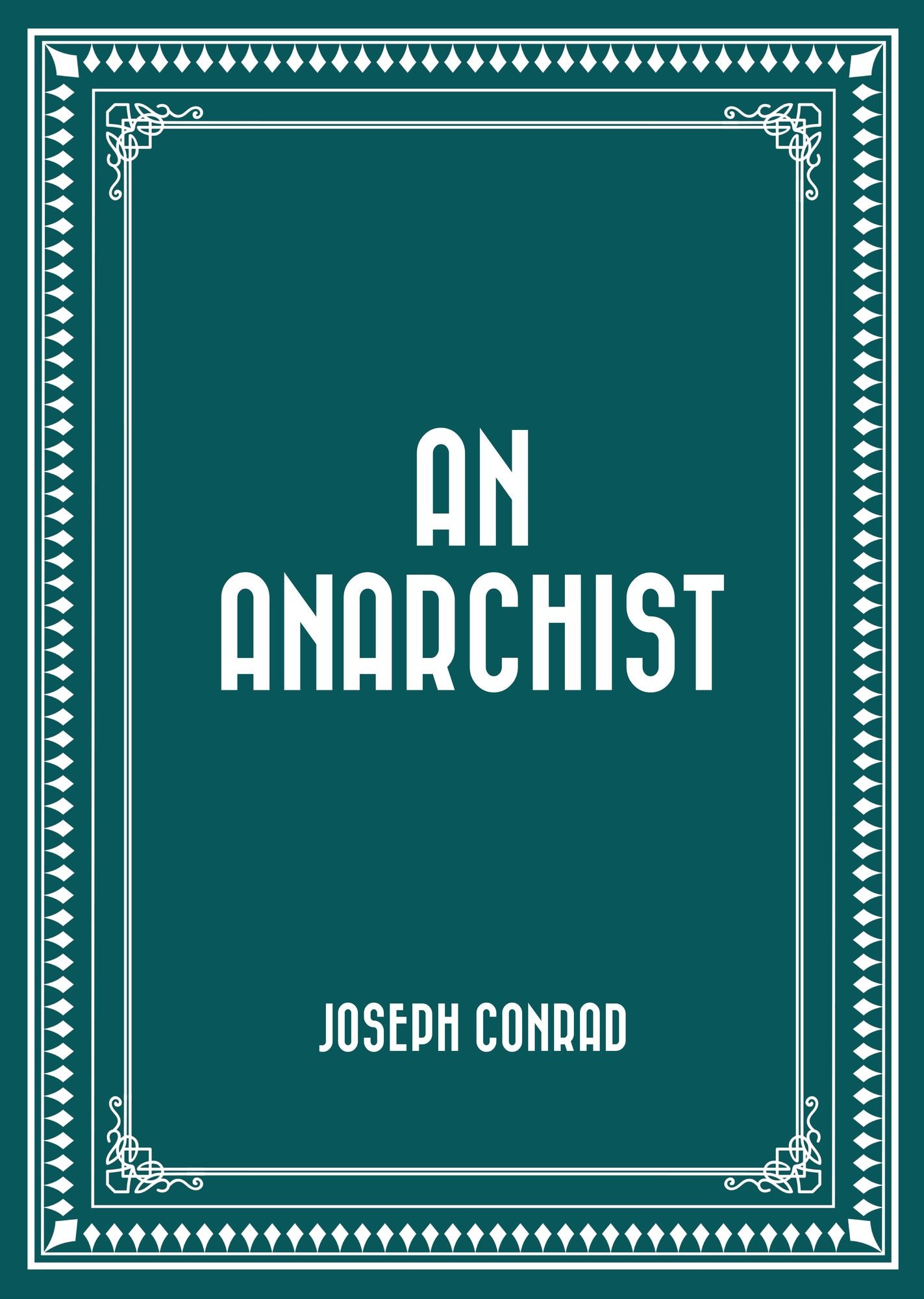 An Anarchist